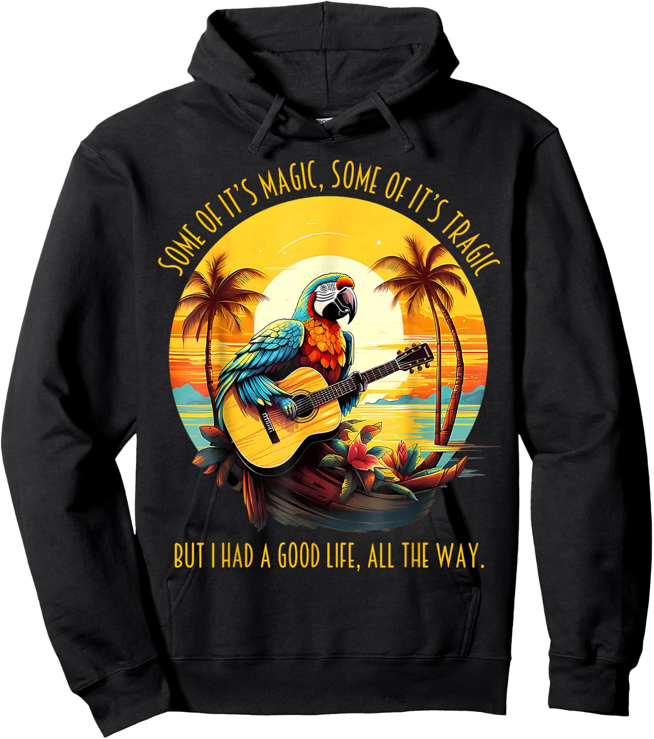 Some of It's Magic Some of It's Tragic Funny Parrot Hoodie - Hoodie | Black