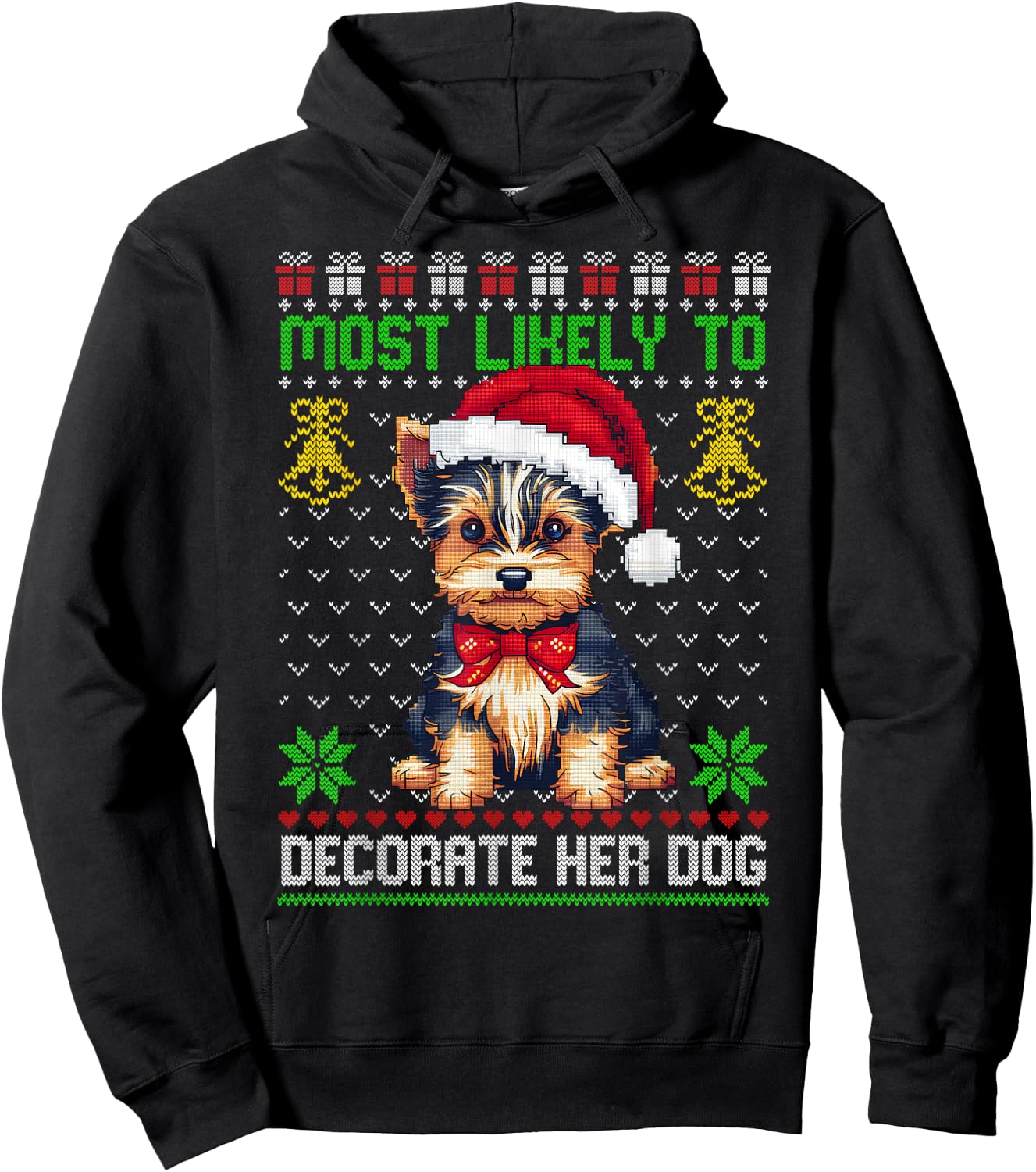 Most Likely To Decorate Her Dog Yorkie Christmas Pajamas Women Kids Hoodie - Hoodie | Black