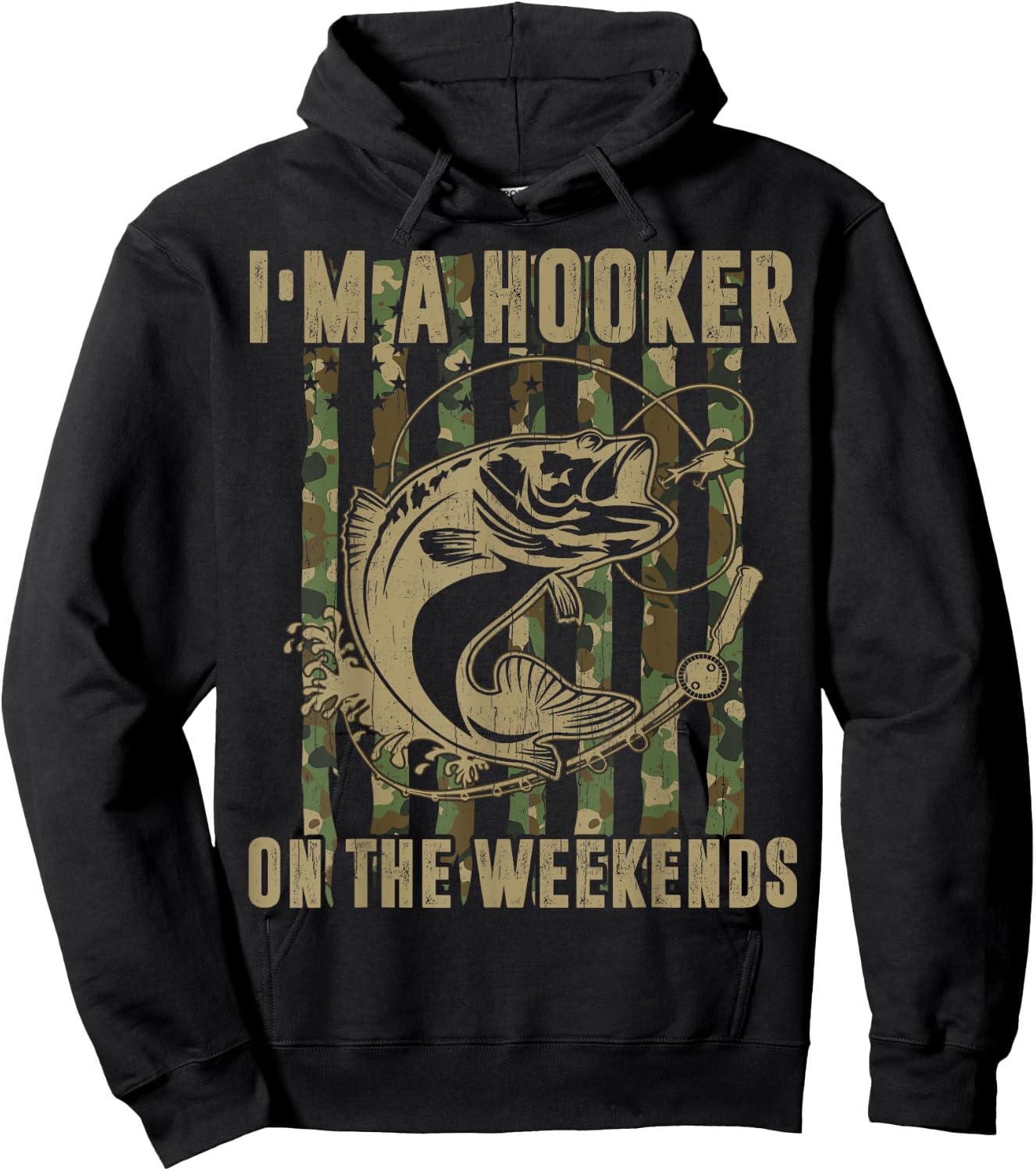 I'm A Hooker On The Weekends Funny Fishing Dirty Adult Jokes Hoodie - Hoodie | Black