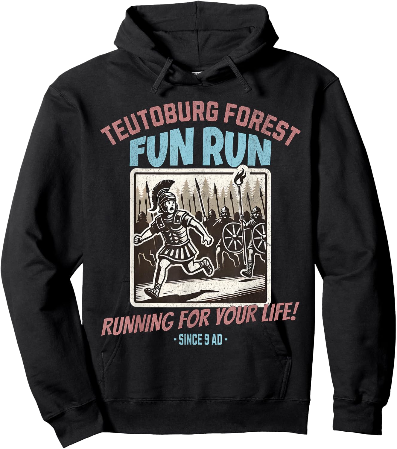 Agema Apparel Teutoburg Forest Fun Run Funny Roman History , Small, Black Hoodie - Hoodie | Black