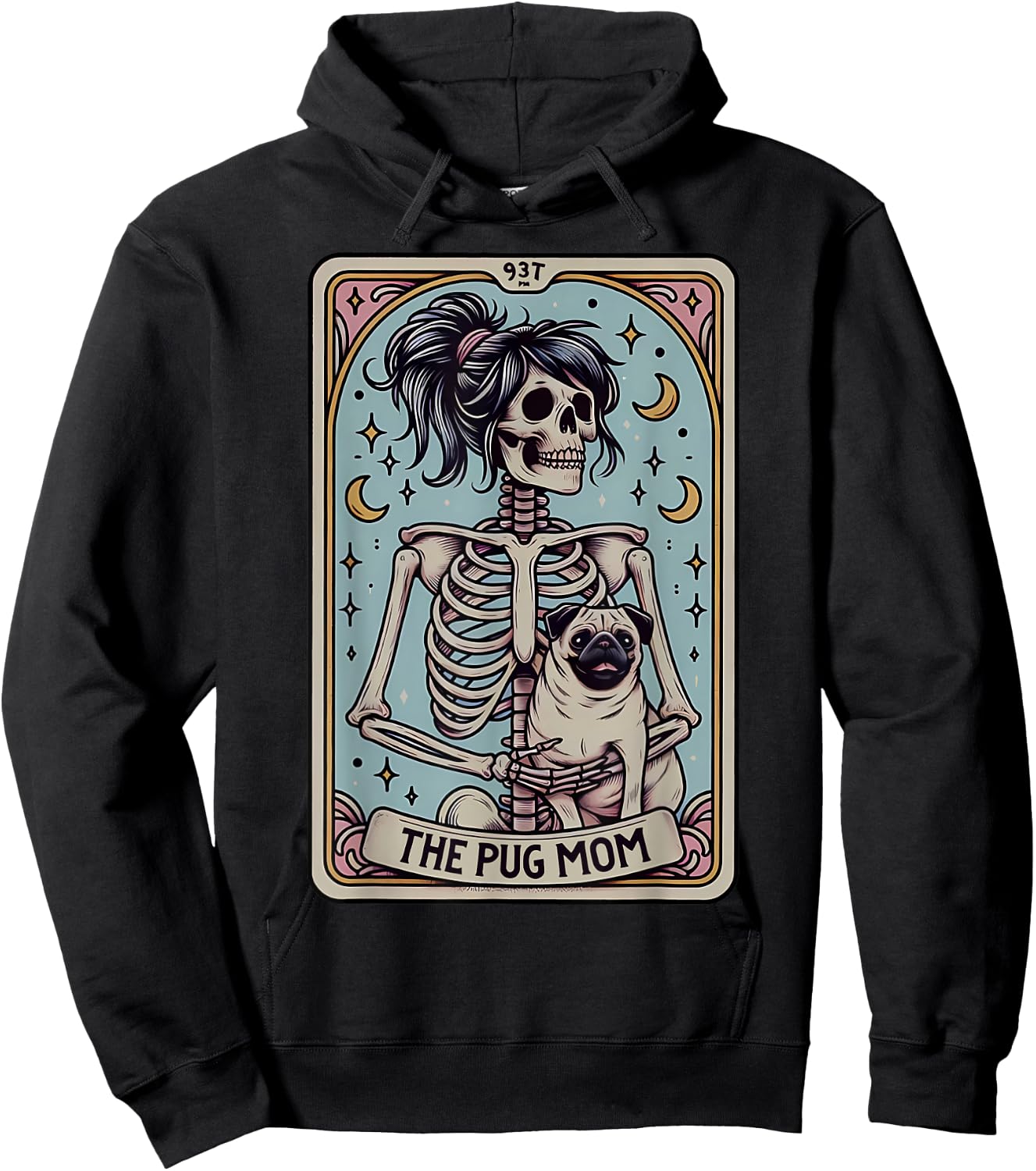Funny Skeleton Halloween Pug Mom Tarot Card Witchy Vibes Hoodie - Hoodie | Black