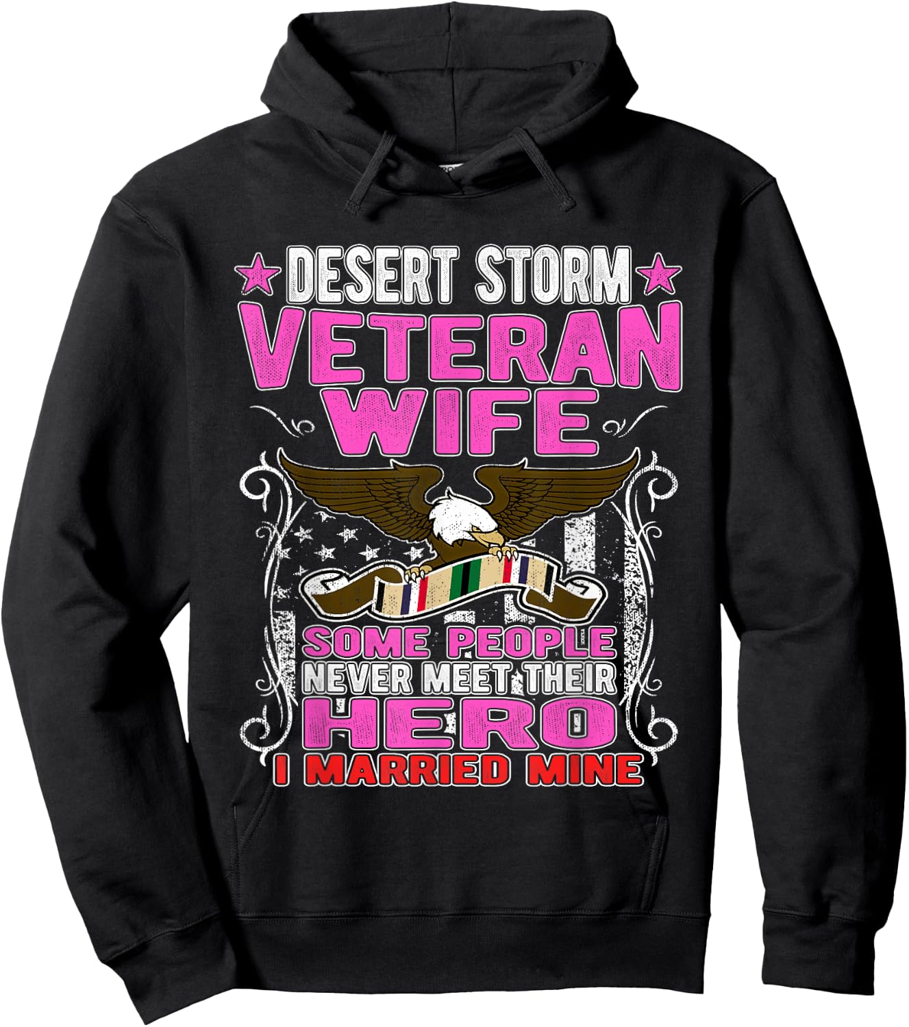 Some Never Meet Their Hero - Desert Storm Veteran Wife Gifts Hoodie - Hoodie | Black