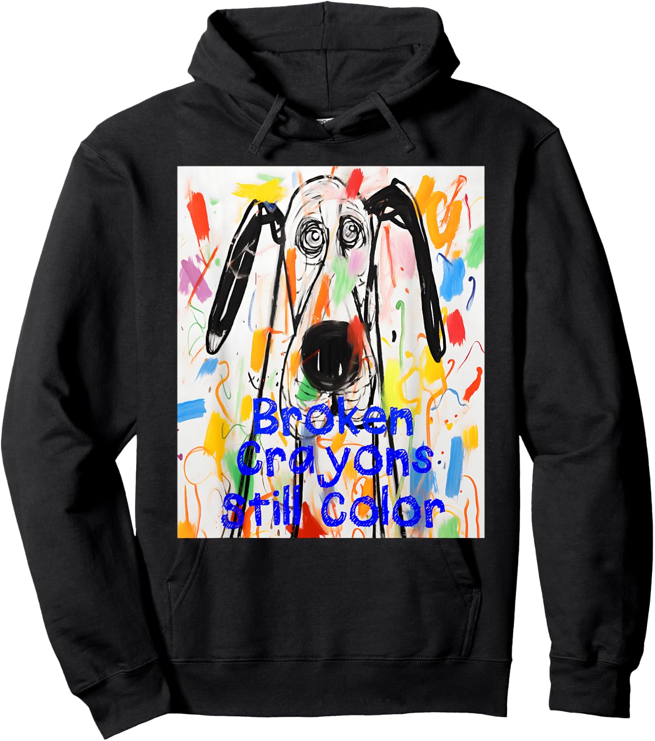 Broken Crayons Still Color Dog Teacher Mental Health Hoodie - Hoodie | Black
