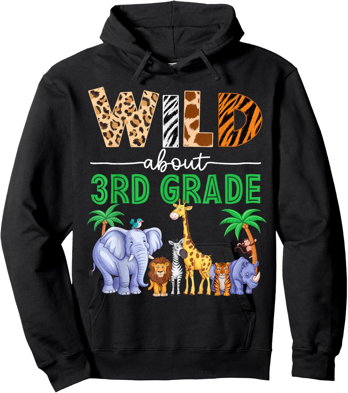 Wild About 3rd Grade Teacher Student Third Grade Zoo Safari Hoodie - Hoodie | Black