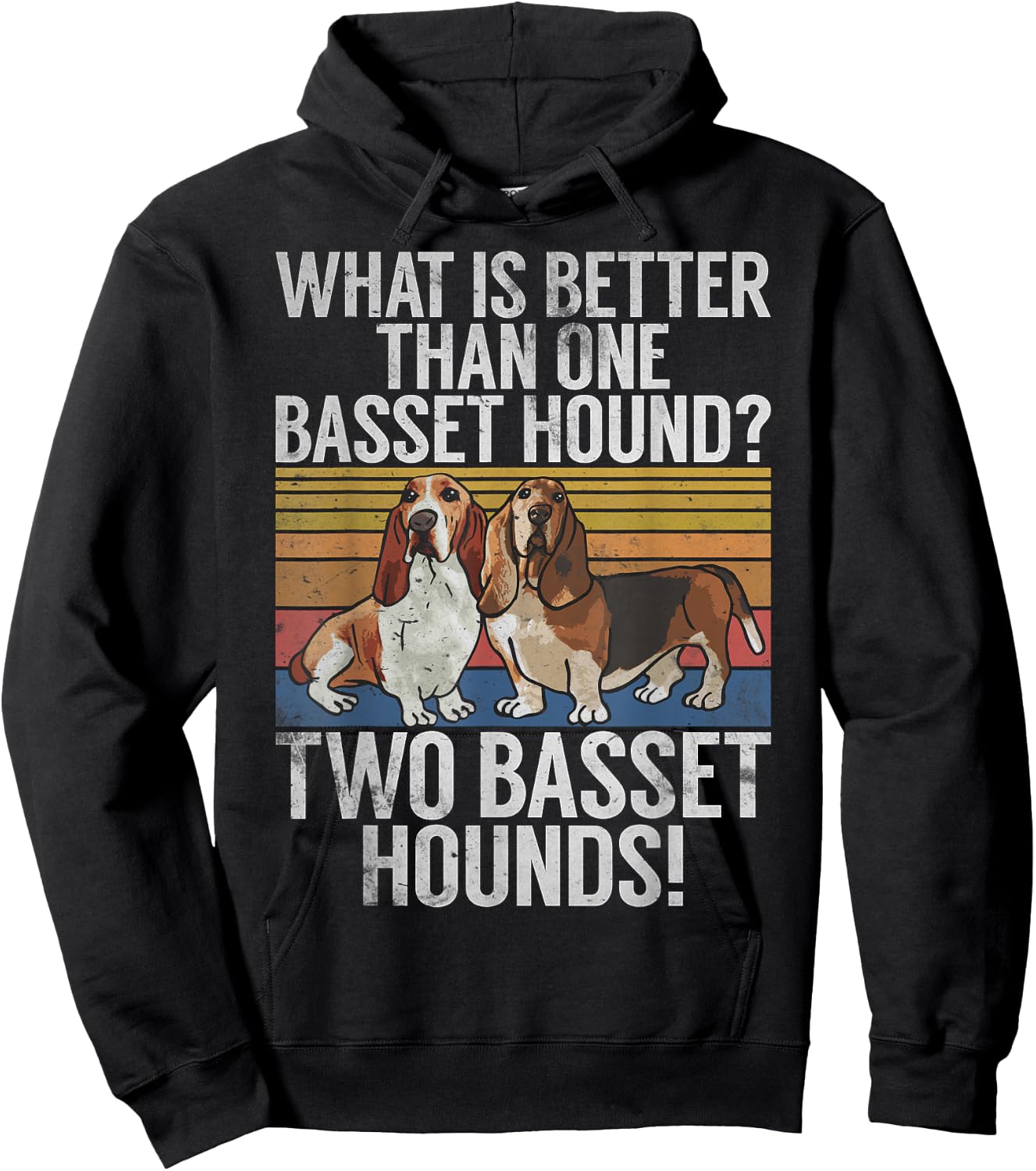 What is better than one Basset Hound funny Basset Hound Hoodie - Hoodie | Black