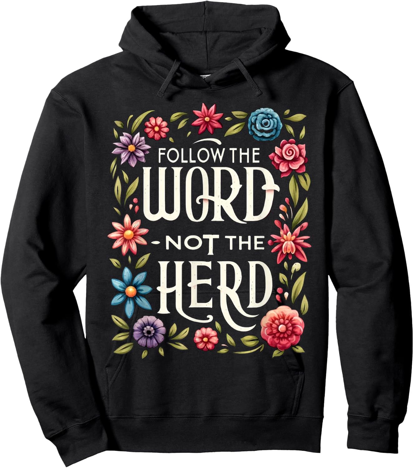 Follow The Word Not The Herd Isaiah Bible Quotes Hoodie - Hoodie | Black