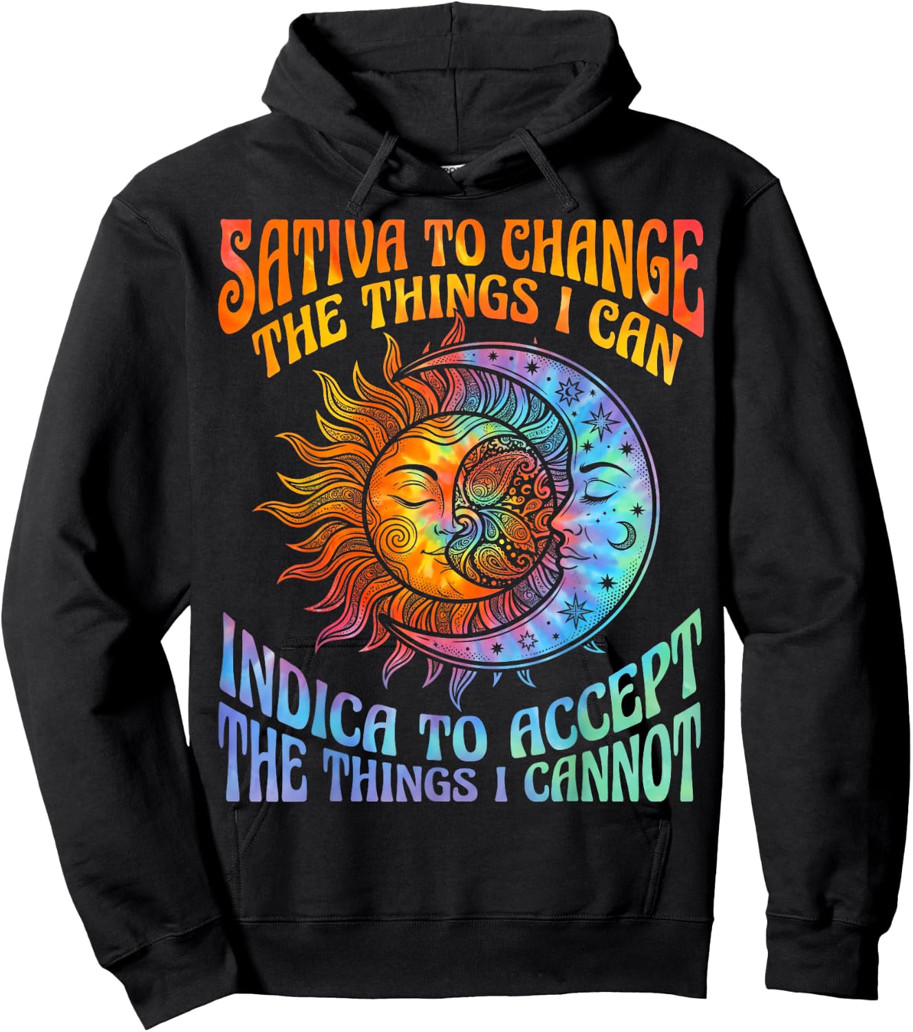 Sativa to Change Indica to Accept Stoner Hippie Men Women Hoodie - Hoodie | Black