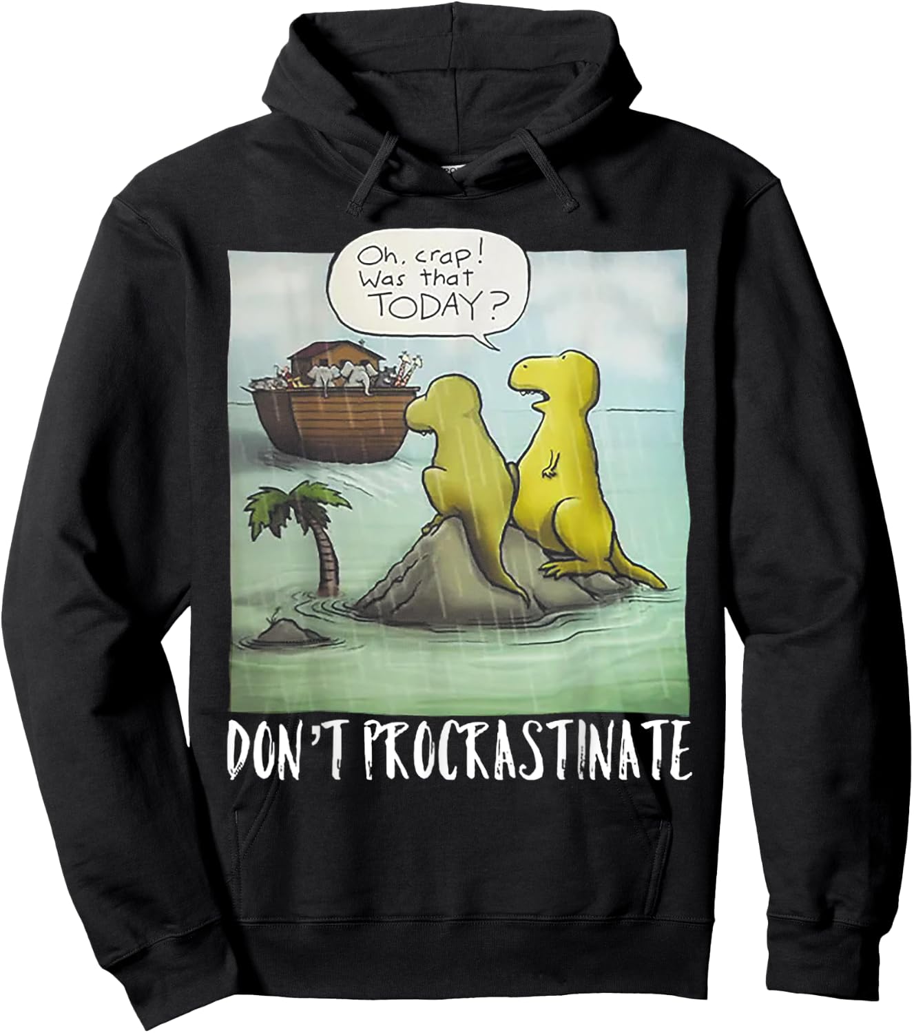 Do Not Procrastinate Christian Funny Dinosaur Hoodie - Hoodie | Black