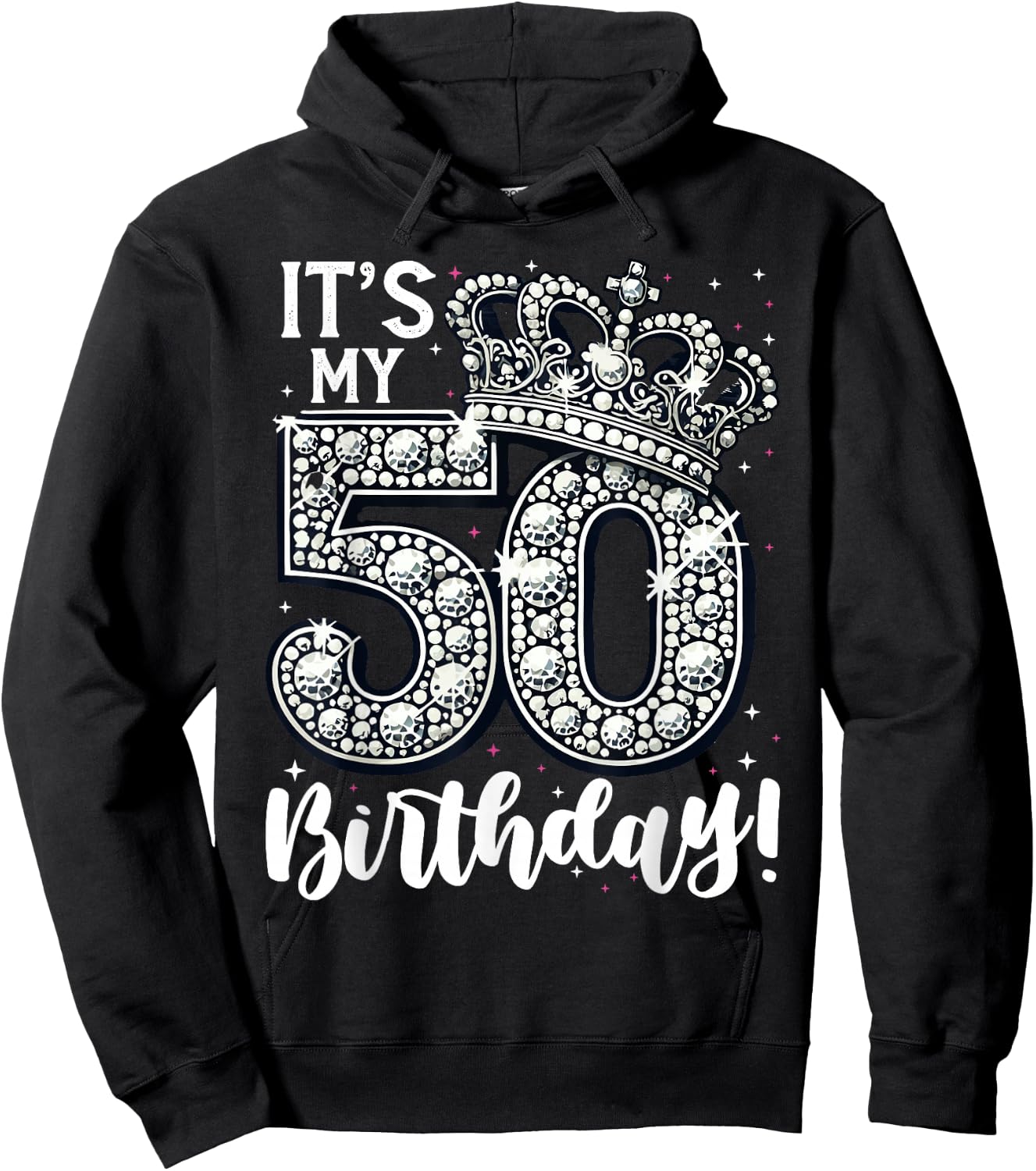 50 years old It's my Birthday Funny 50th Birthday Women Hoodie - Hoodie | Black