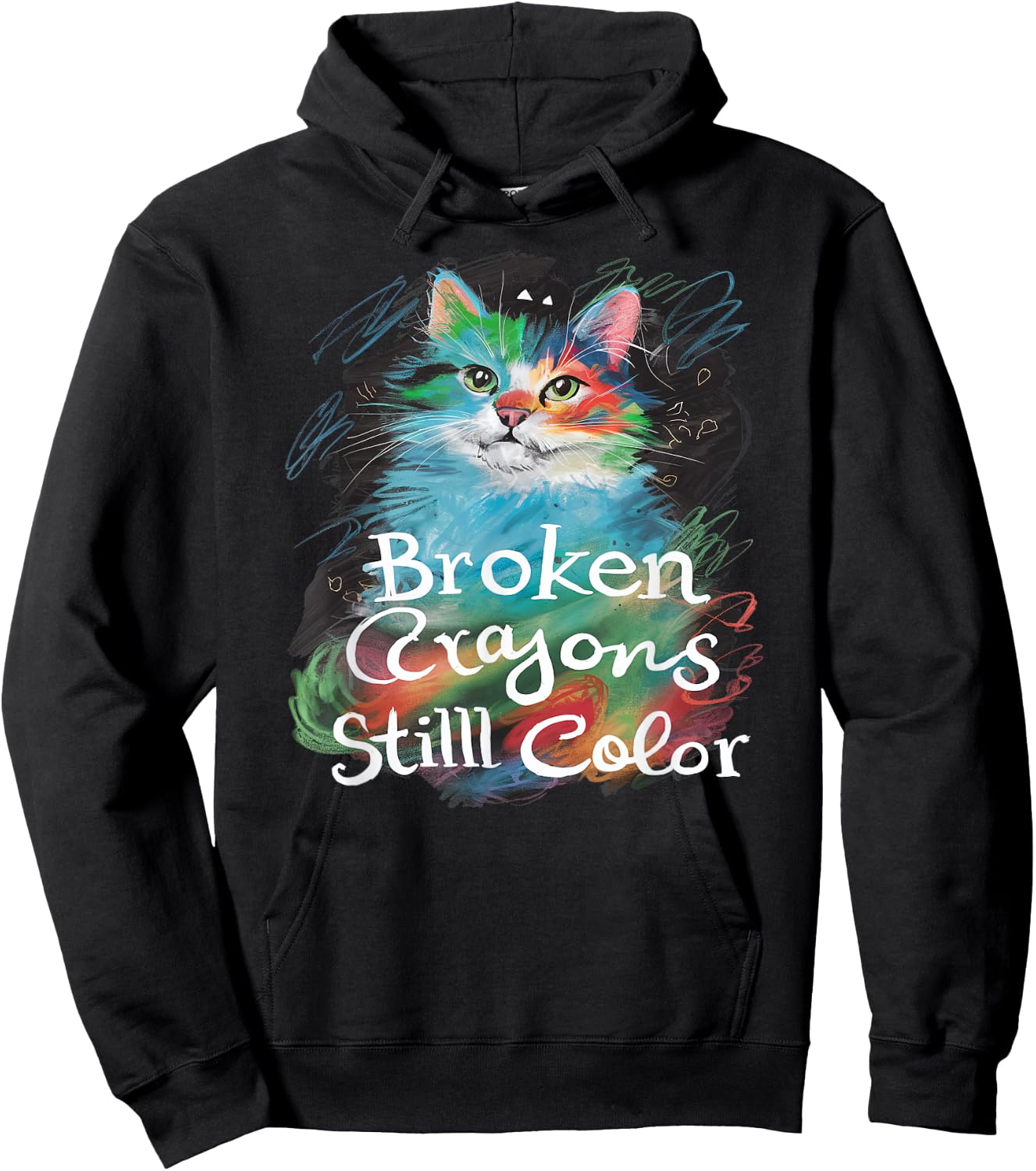 Broken Crayons Still Color Cat Teacher Mental Health Autism Hoodie - Hoodie | Black