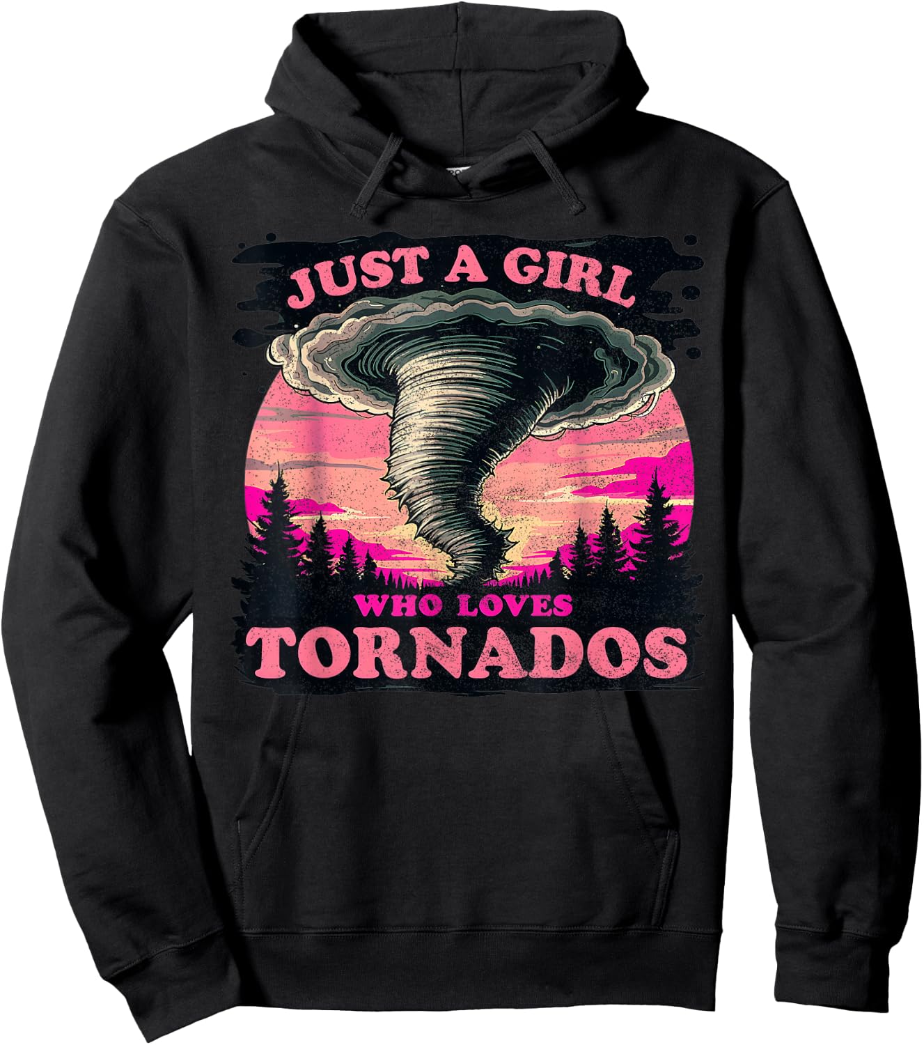 Just a girl who loves Tornados Meteorology Storm Chaser T Hoodie - Hoodie | Black