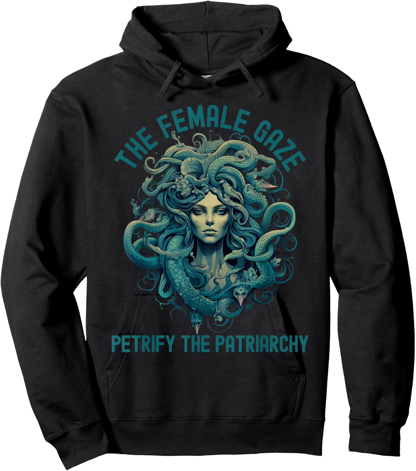 The Female Gaze Medusa Petrify The Patriarchy Funny Feminist Hoodie - Hoodie | Black