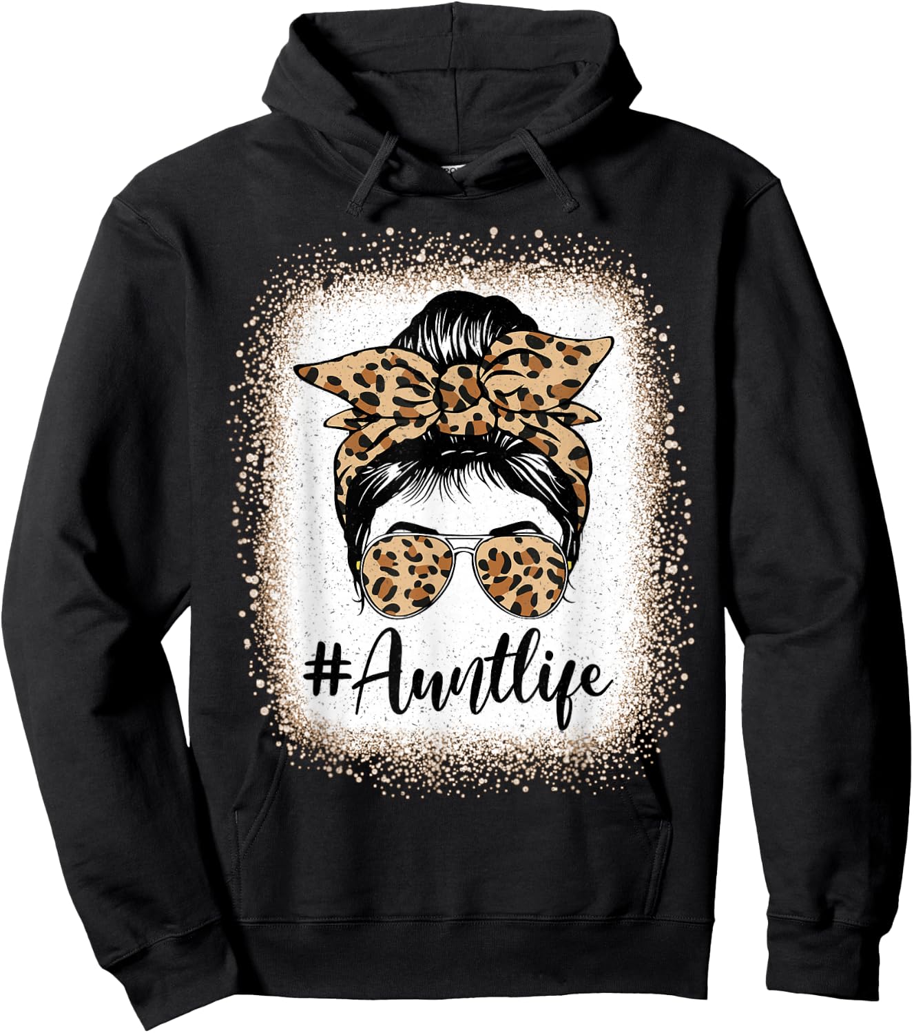 Aunt Life Bleached Leopard Messy Bun Auties Girl Mothers day Hoodie - Hoodie | Black