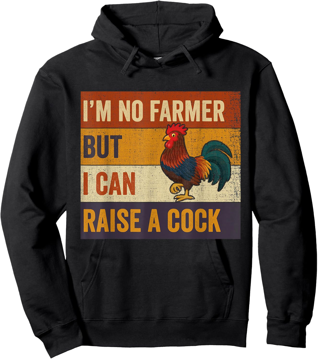 Vintage I'm No Farmer But I Can Raise A Cock Chicken Hoodie - Hoodie | Black