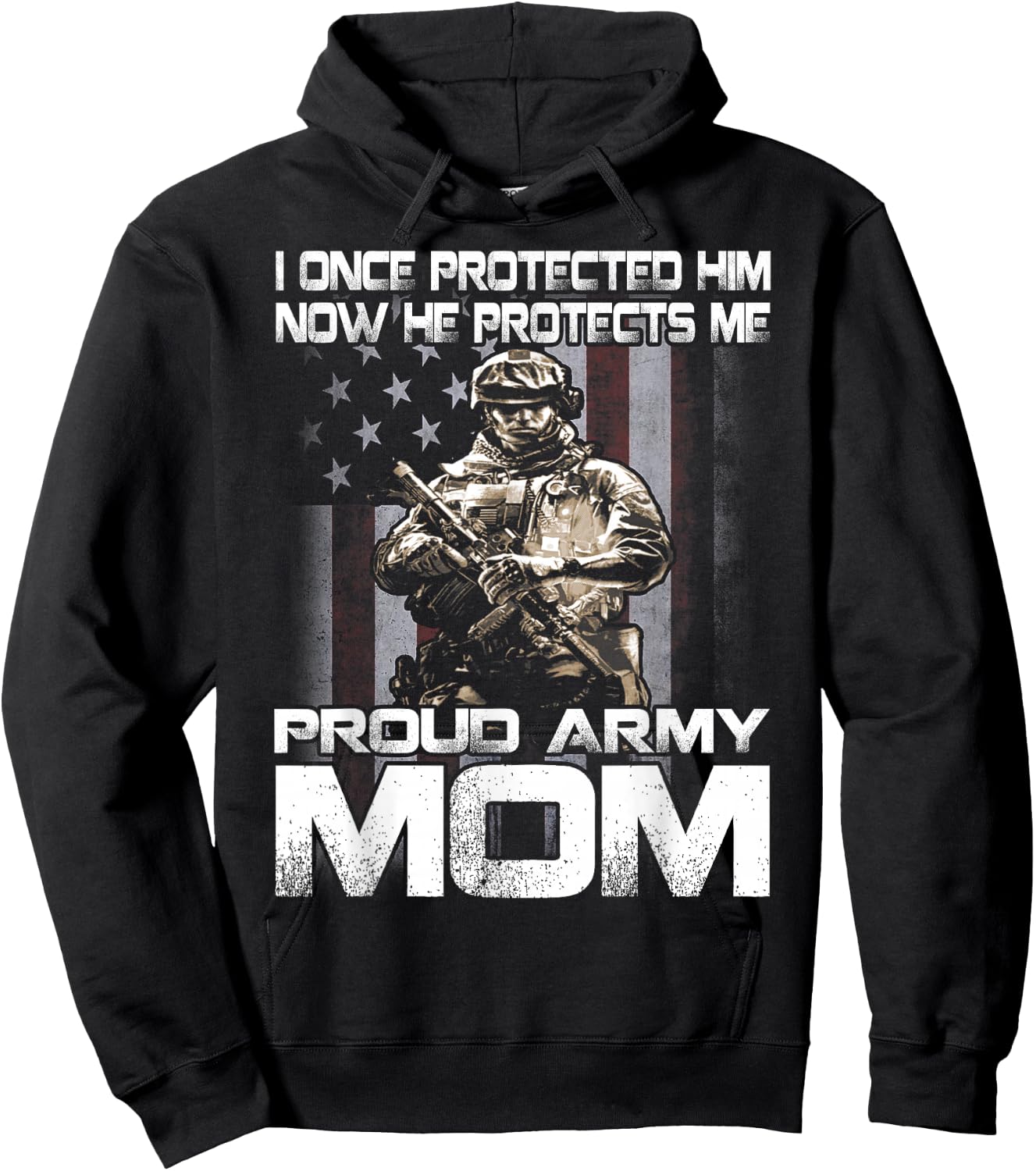 I Once Protected Him Now He Protects Me Proud Army Mom Hoodie - Hoodie | Black