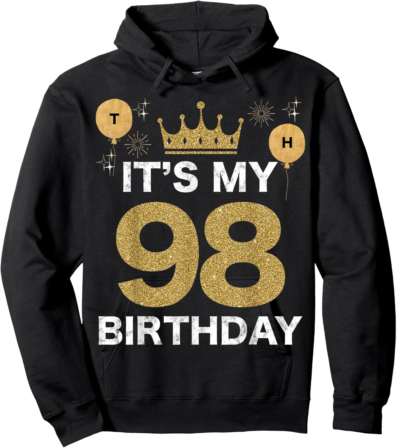 It's My Birthday 98th King BDay Party Crown Man And Woman Hoodie - Hoodie | Black