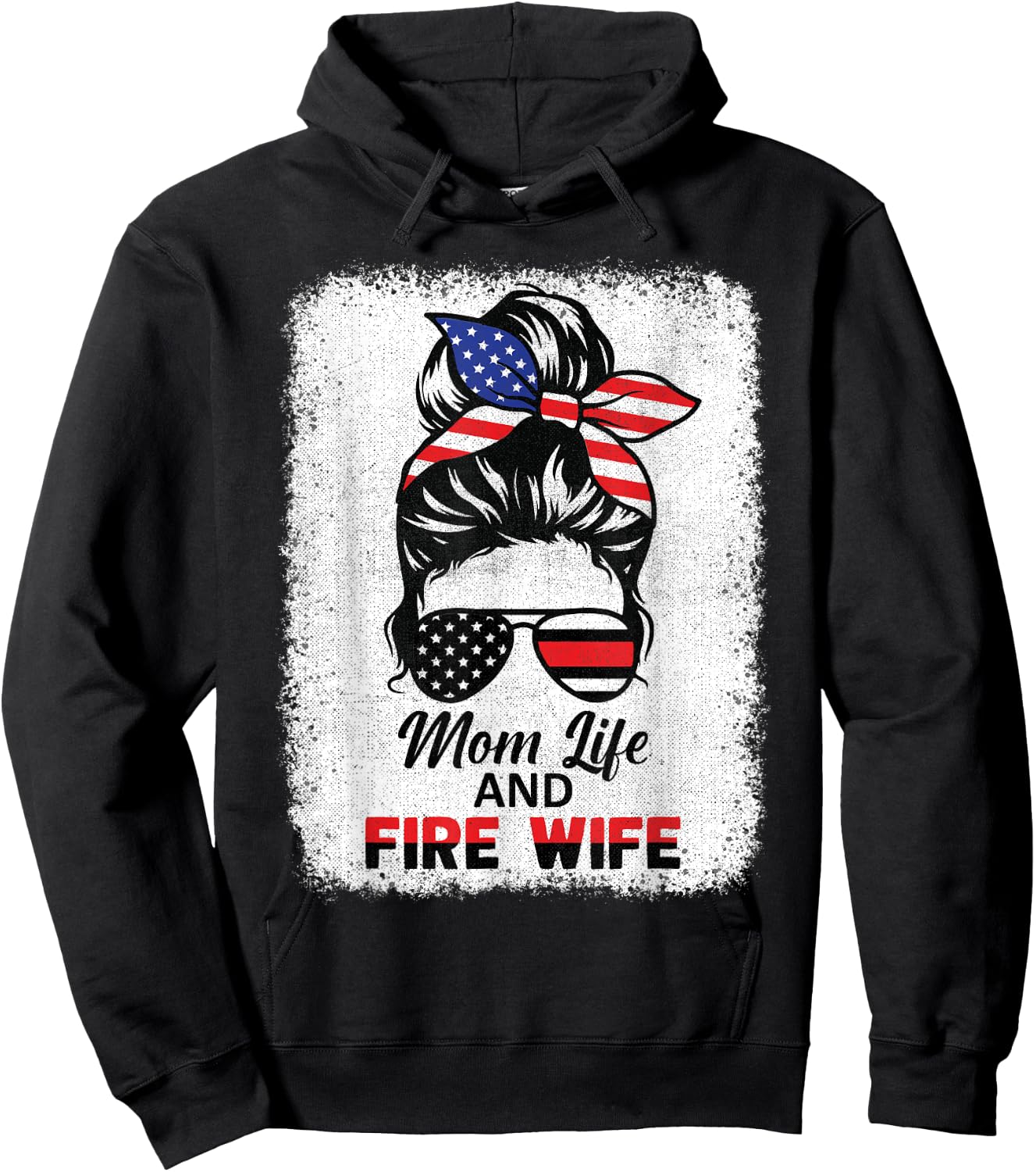 Mom Life & Fire Wife Women Messy Bun 4th July Wife Mom Hoodie - Hoodie | Black