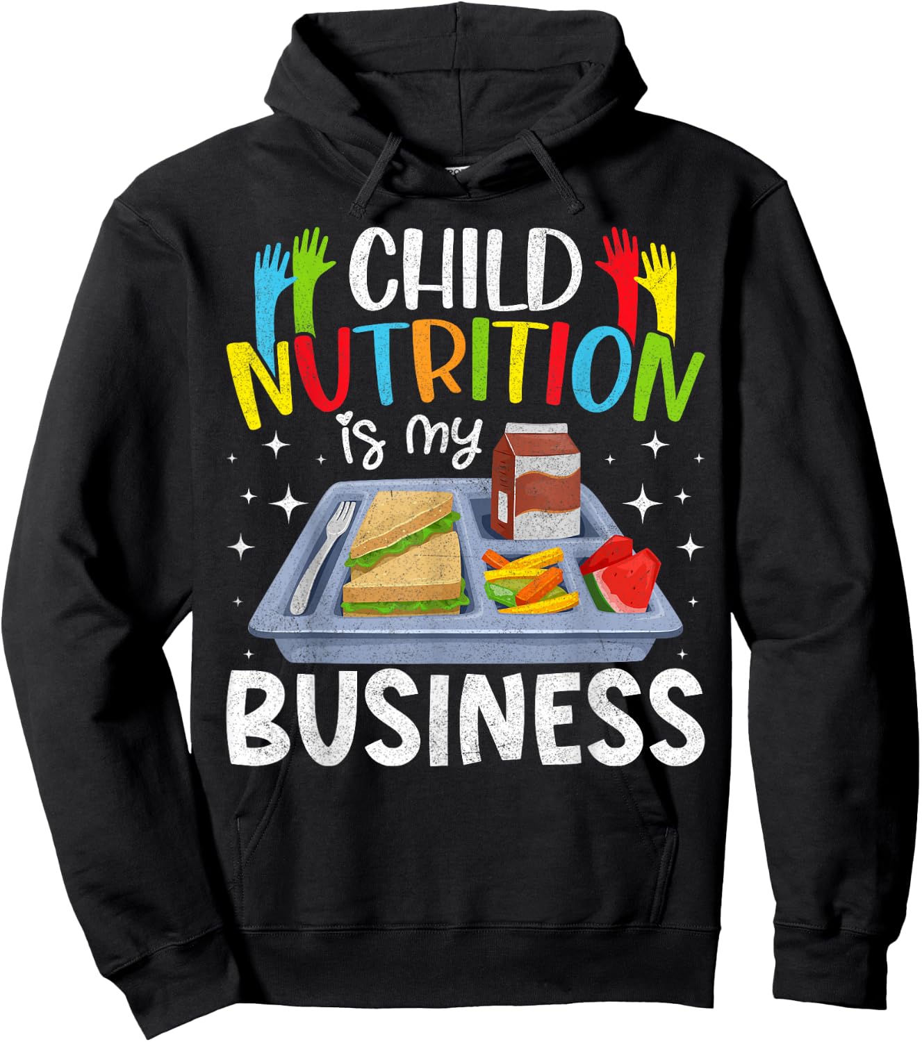 Child Nutrition Is My Business Lunch Ladies Cafeteria Crew Hoodie - Hoodie | Black
