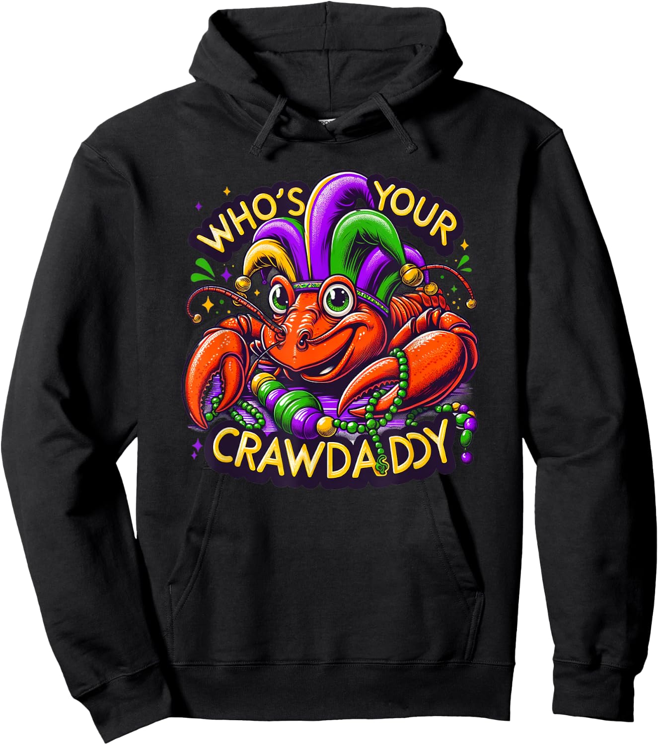 Threadrock Who's Your Crawdaddy Funny Mardi Gras NOLA Festive Crawfish , Small Hoodie - Hoodie | Black