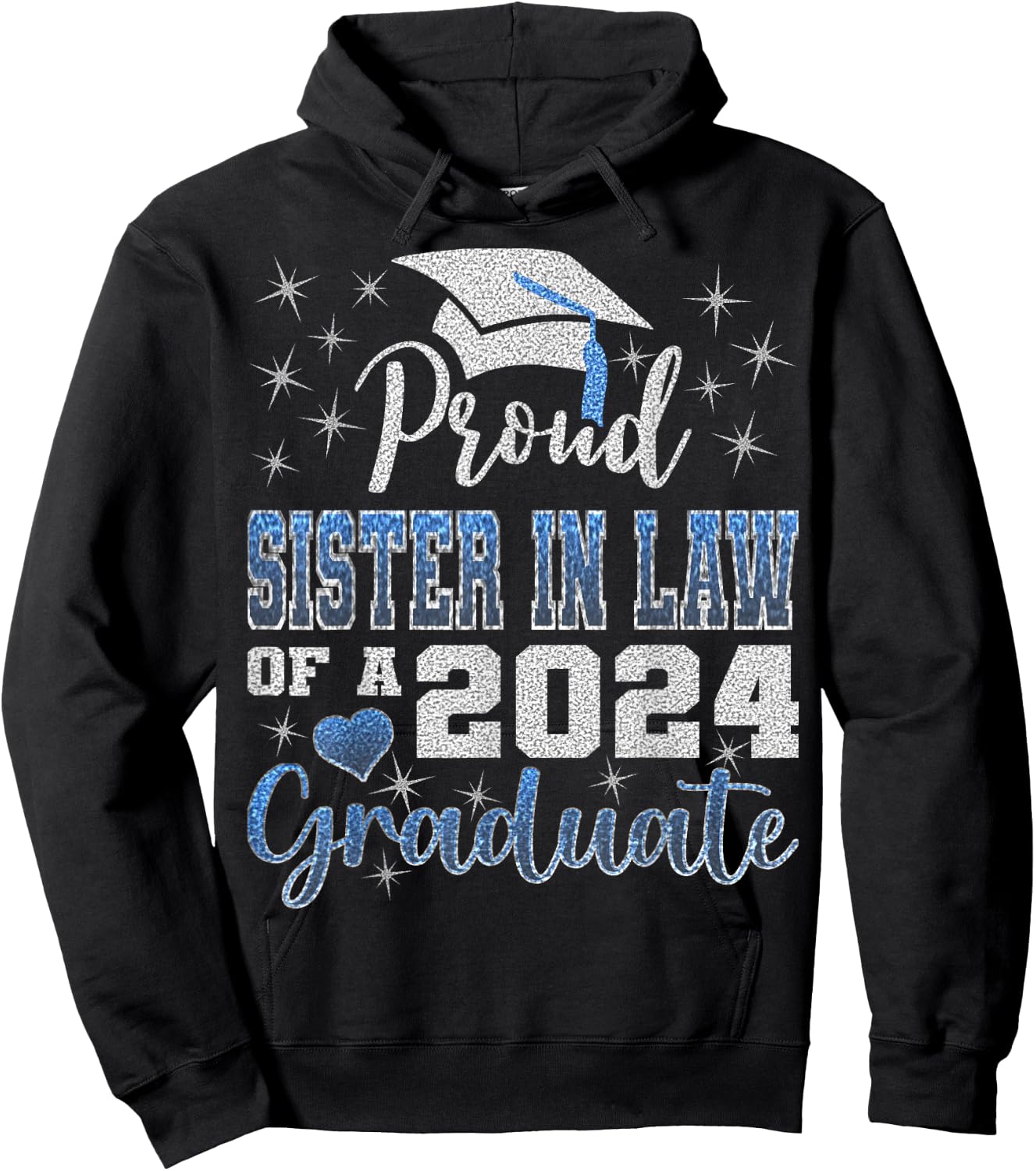 Super Proud Sister In Law of 2024 Graduate Awesome Family Hoodie - Hoodie | Black