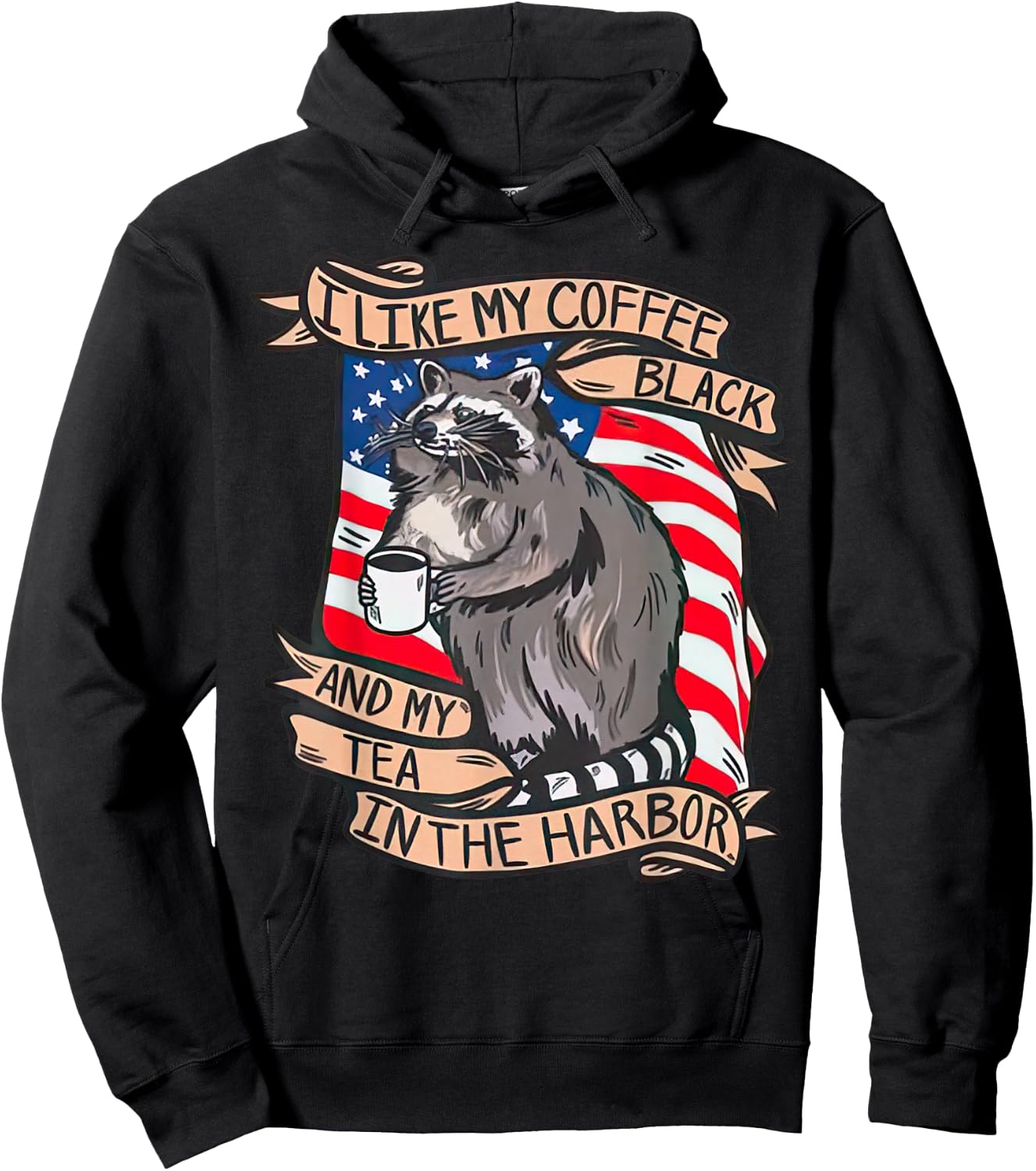 I Like My Coffee Black And My Tea in The Harbor Raccoon Hoodie - Hoodie | Black