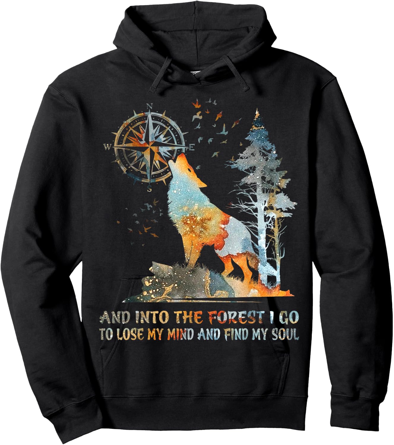 and Into The Forest I Go to Lose My Mind and Find My Soul Hoodie - Hoodie | Black