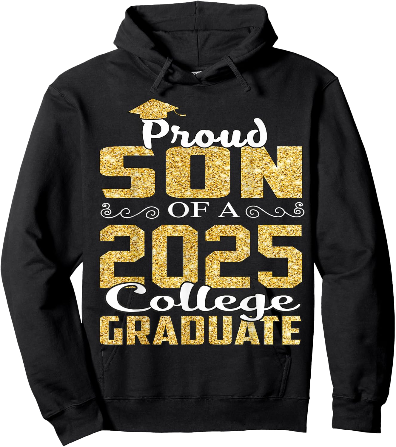 Proud Son Of 2025 Graduate College Shirt Graduation Hoodie - Hoodie | Black