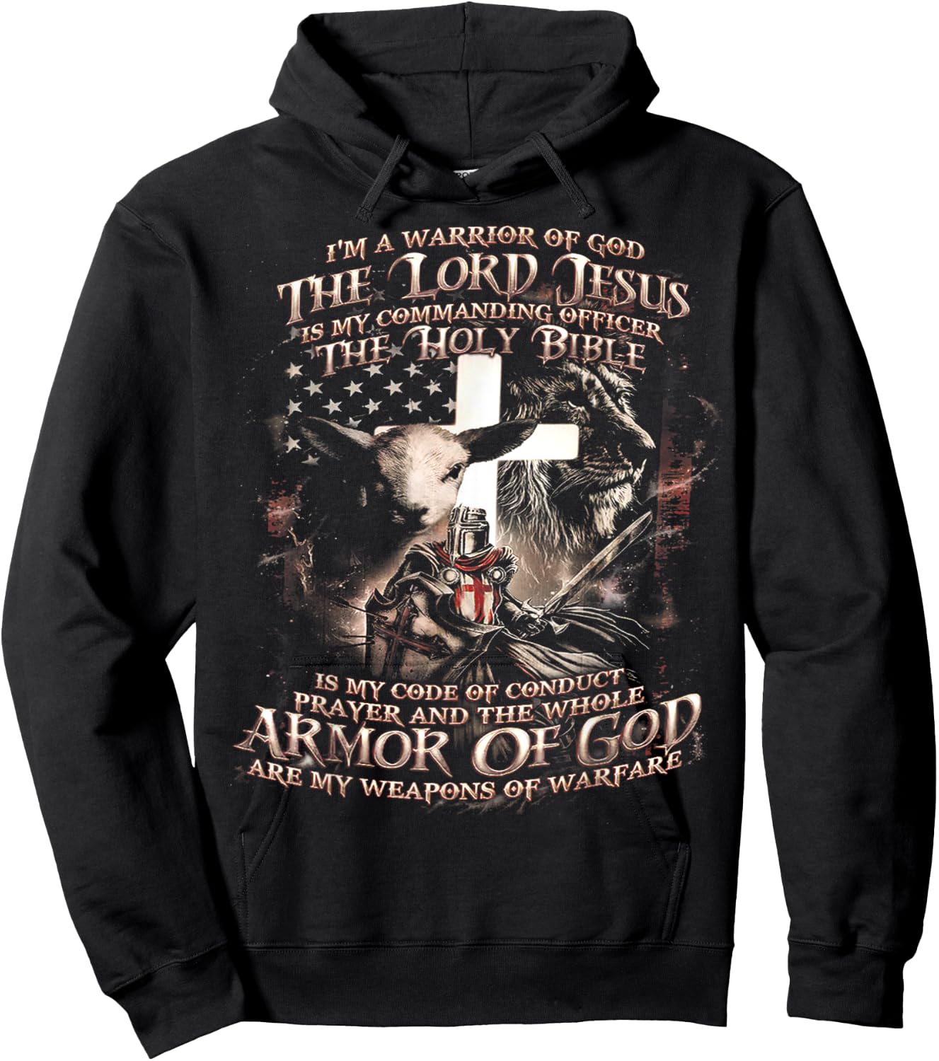 I'm A Warrior Of God The Lord Jesus Is My Commanding Officer Hoodie - Hoodie | Black