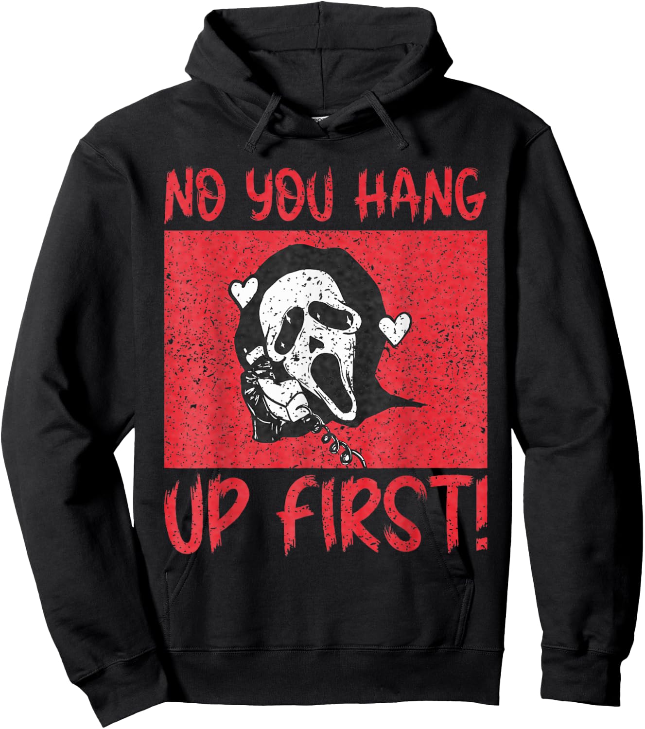 Funny No You Hang Up First Gho-st Calling Hello Halloween Hoodie - Hoodie | Black