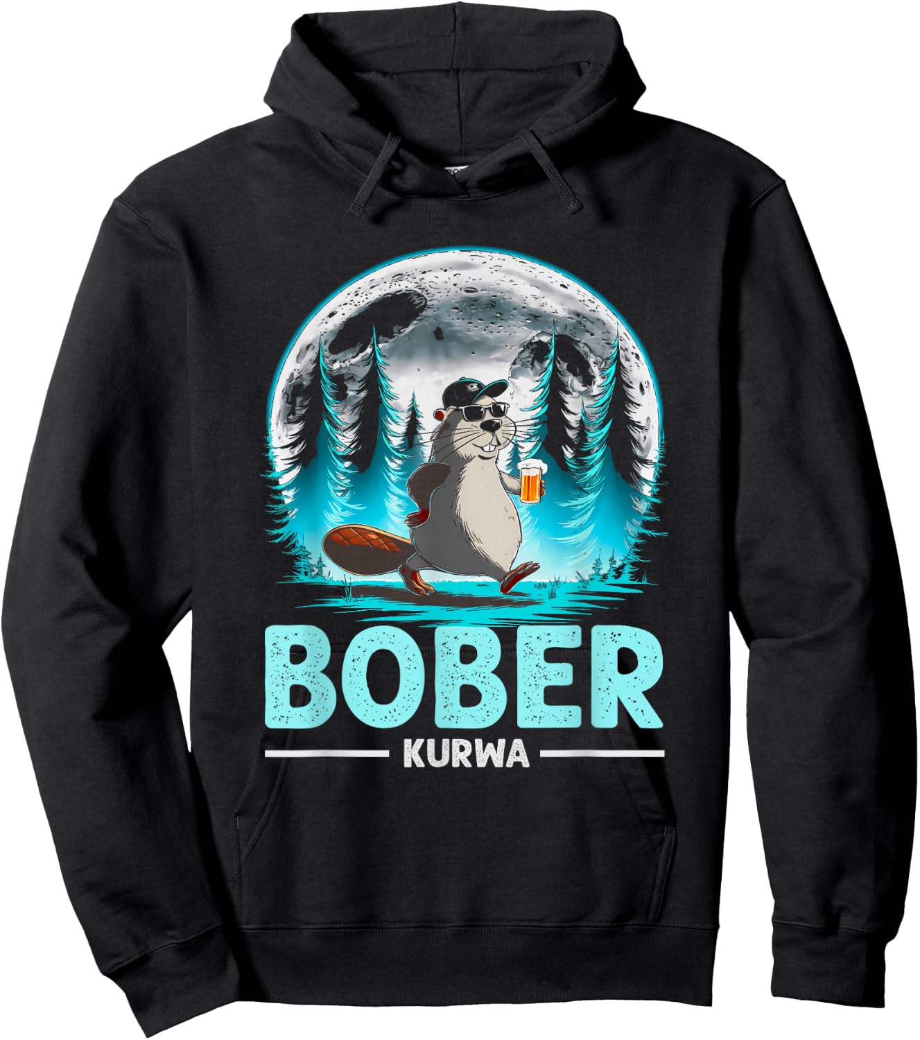Funny Bober Bóbr Kurwa Moon Polish Beer Kurwa Bober Hoodie - Hoodie | Black