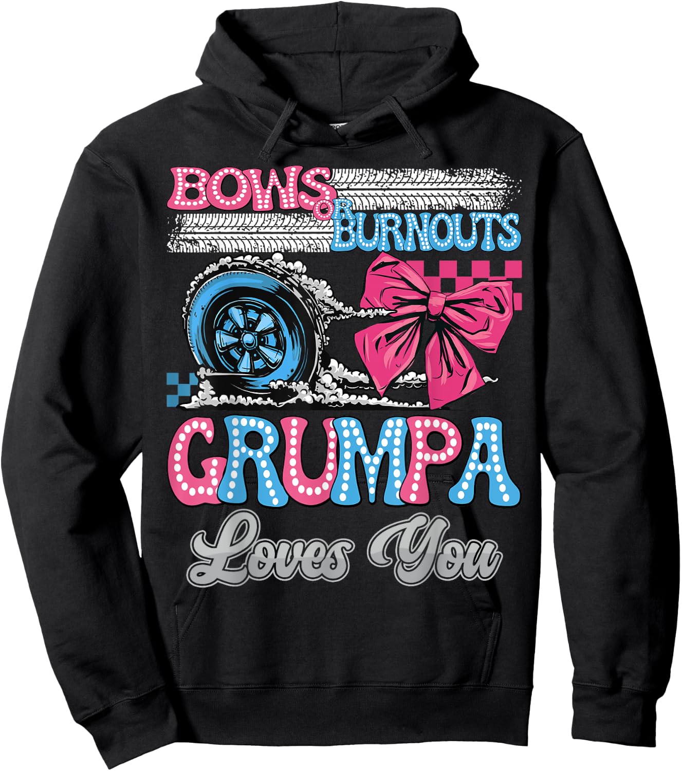 Burnouts or Bows Grumpa Loves You Gender Reveal Party Hoodie - Hoodie | Black