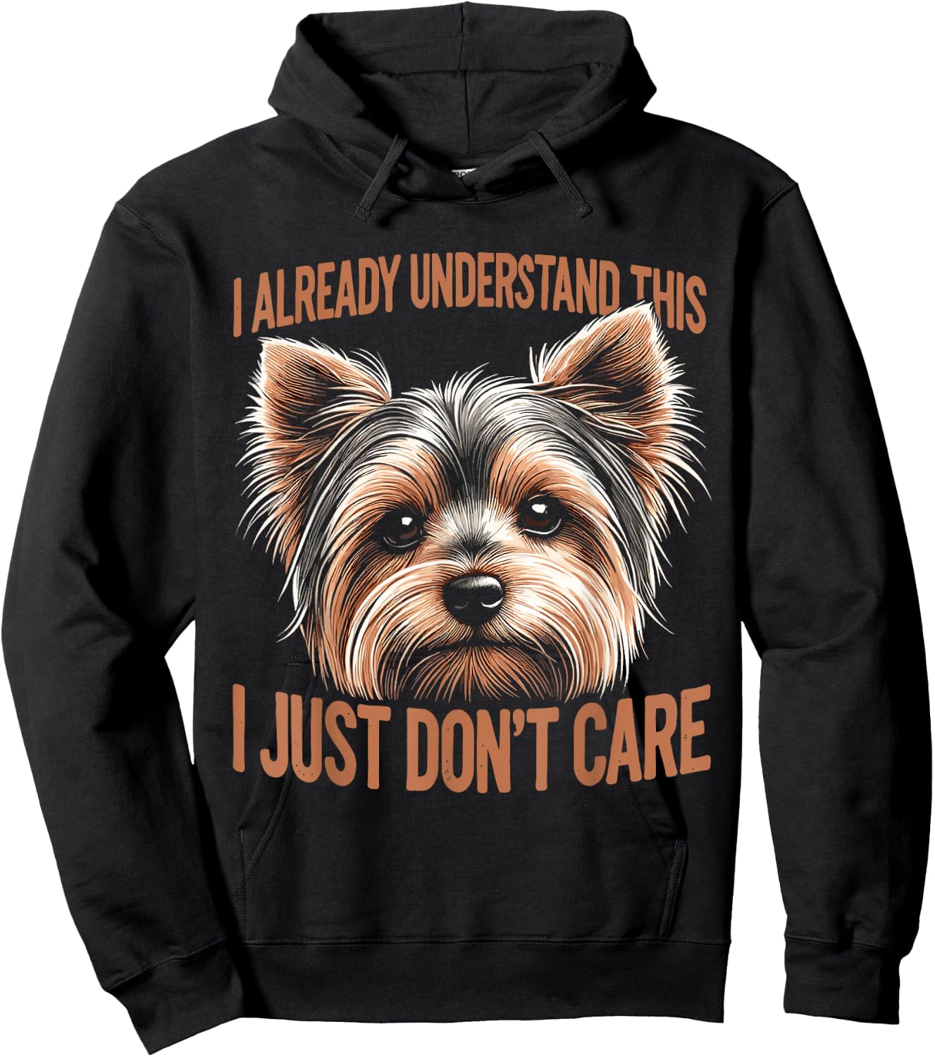 Dog Breed Yorkie Yorkshire Terrier I Already Understand This Hoodie - Hoodie | Black