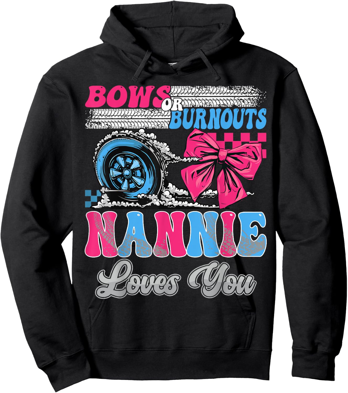 Burnouts or Bows Nannie Loves You Gender Reveal Party Hoodie - Hoodie | Black