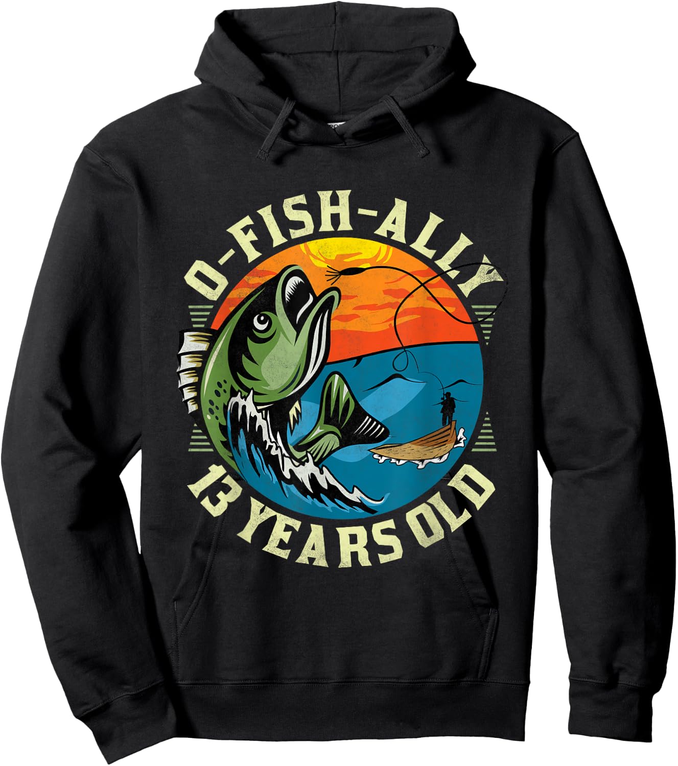 O-Fish-Ally 13 Years Old, 13th Birthday Fishing Hoodie - Hoodie | Black