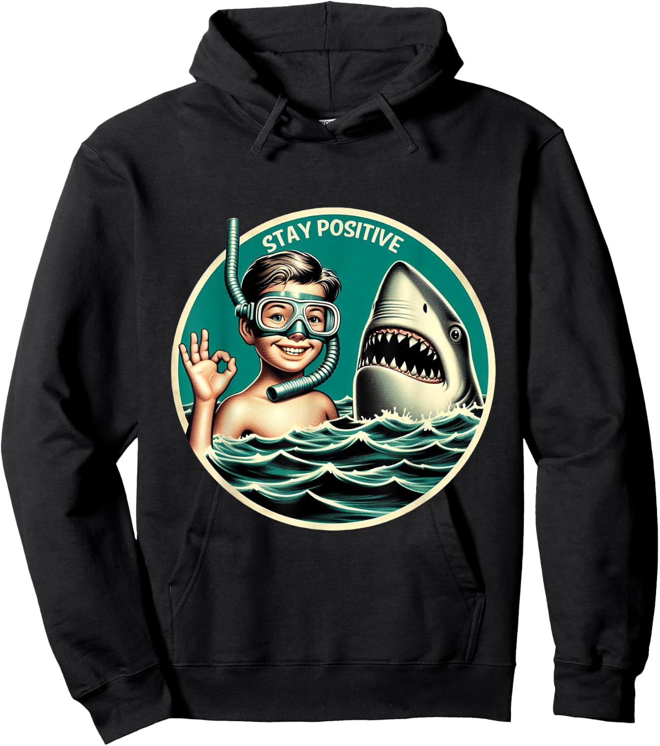 Stay Positive Shark Encounter Funny Sarcastic Snorkeling Hoodie - Hoodie | Black