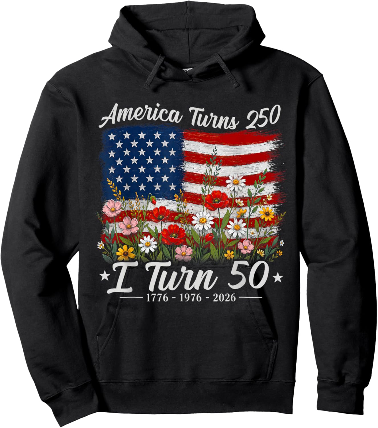 Floral America Turns 250 I Turn 50 1976 50th Birthday Women Hoodie - Hoodie | Black