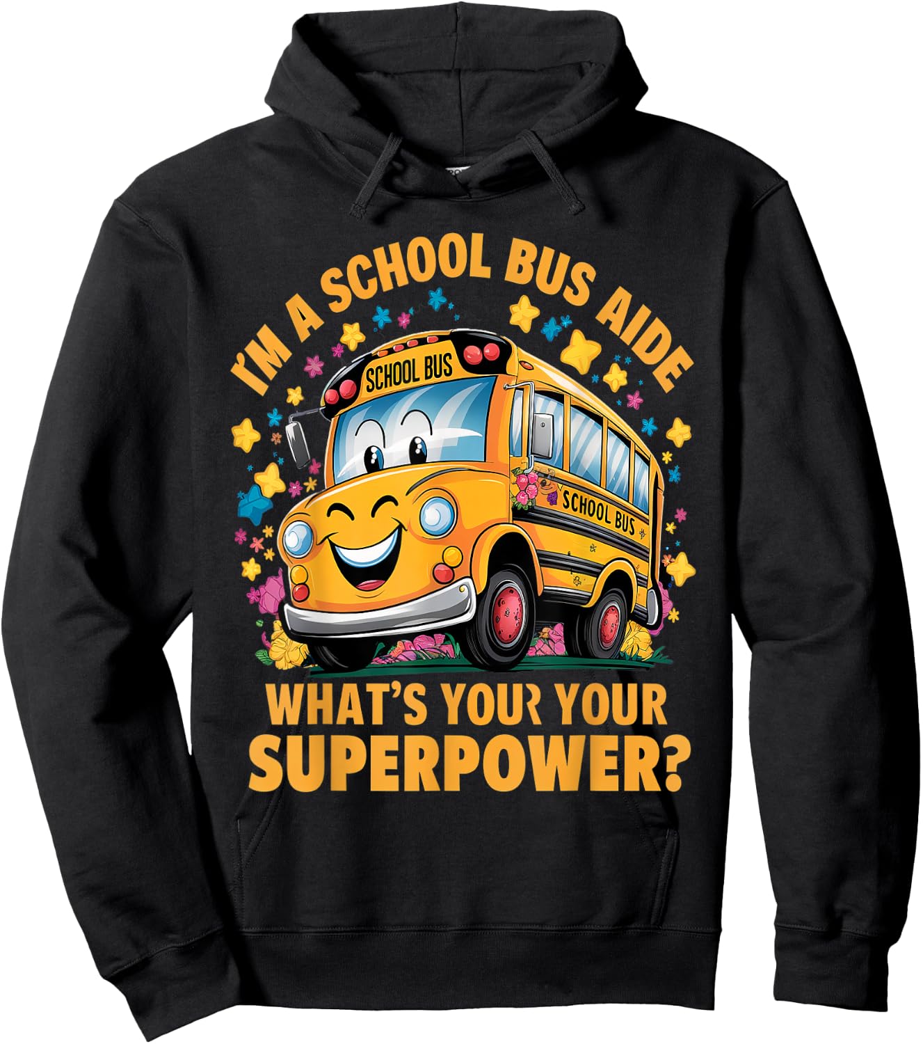 I Am A School Bus Aide Funny Back to School Hoodie - Hoodie | Black