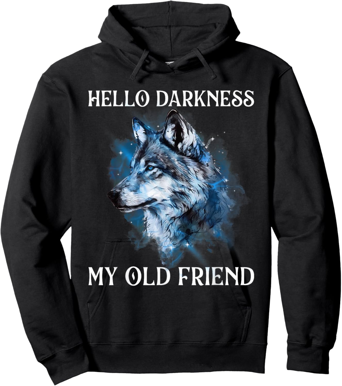 Hello Darkness My Old Friend - Wolf Lover Wildlife Animal Hoodie - Hoodie | Black