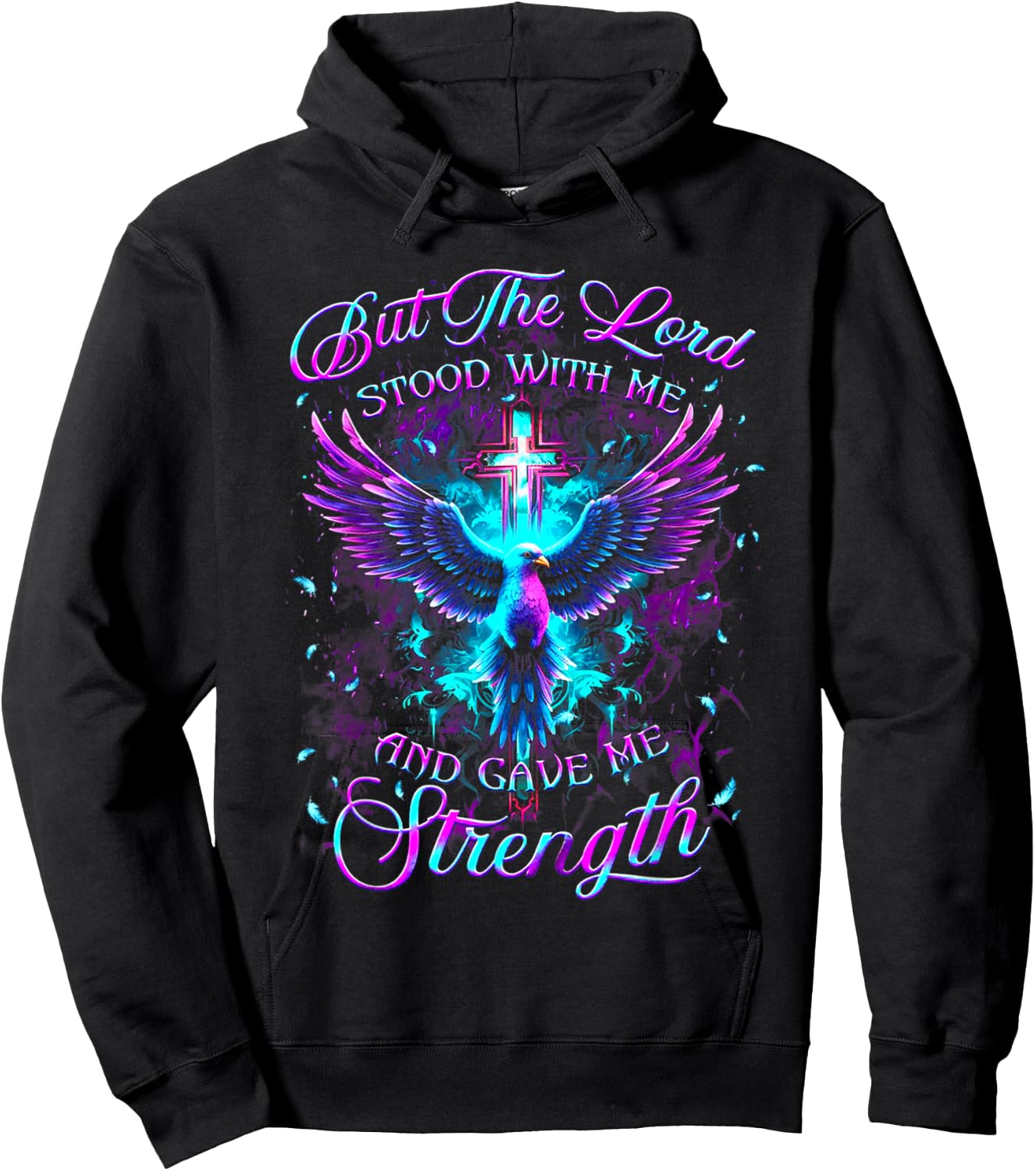 But The Lord Stood With Me And Gave Me Strength God Hoodie - Hoodie | Black