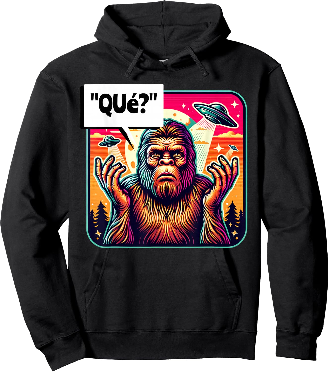 "Que?" What? Funny Spanish Bigfoot Looking For Some People Hoodie - Hoodie | Black