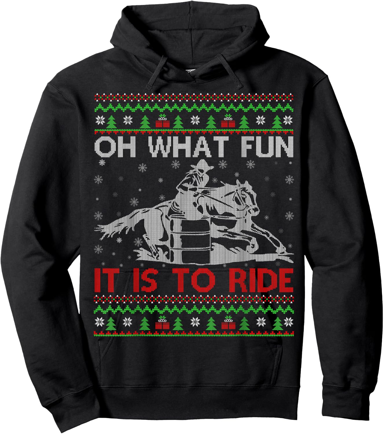 Oh What Fun It Is To Ride Barrel Racing Ugly Christmas Hoodie - Hoodie | Black