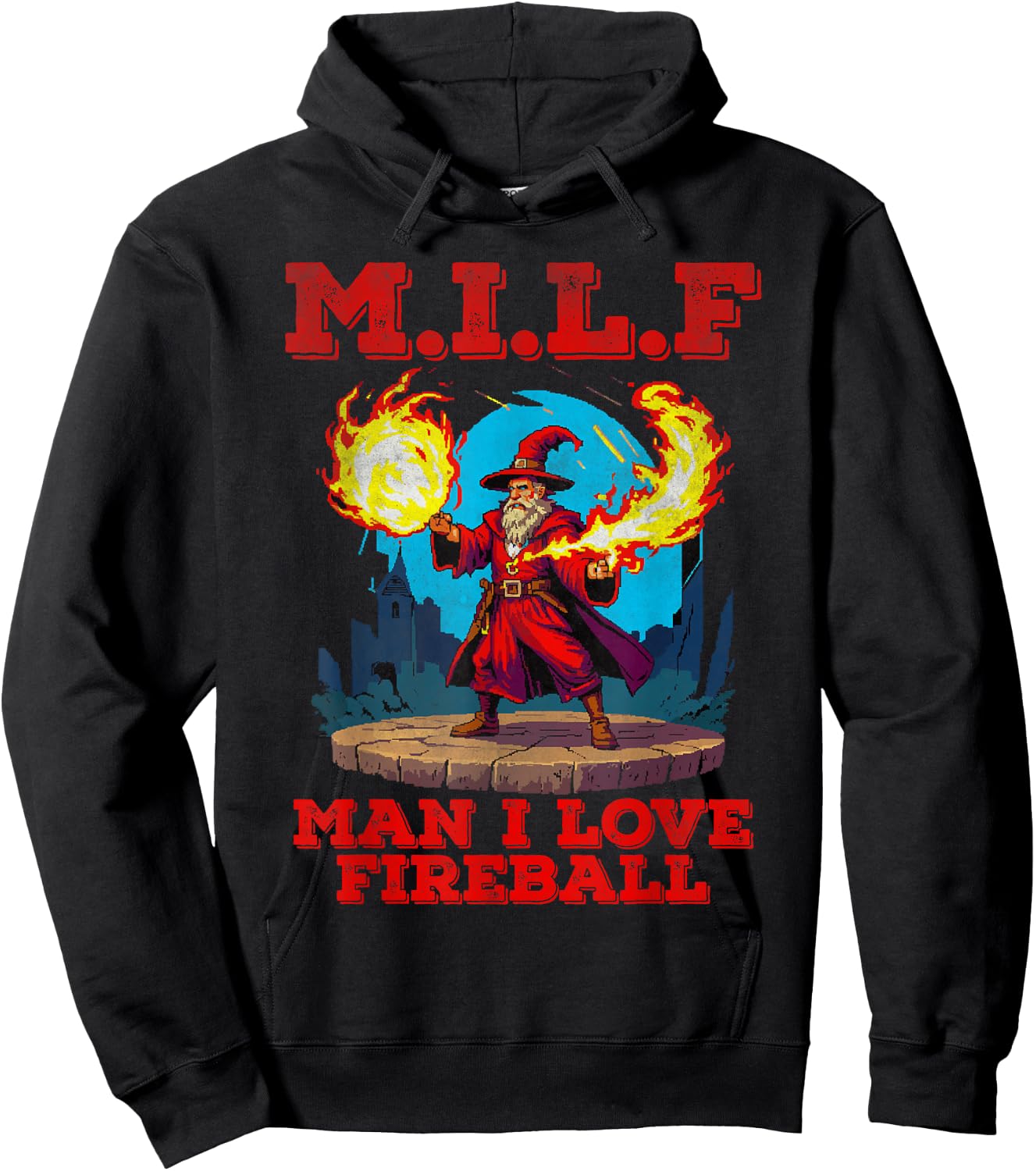 Man I love fireball M.I.L.F Hoodie - Hoodie | Black
