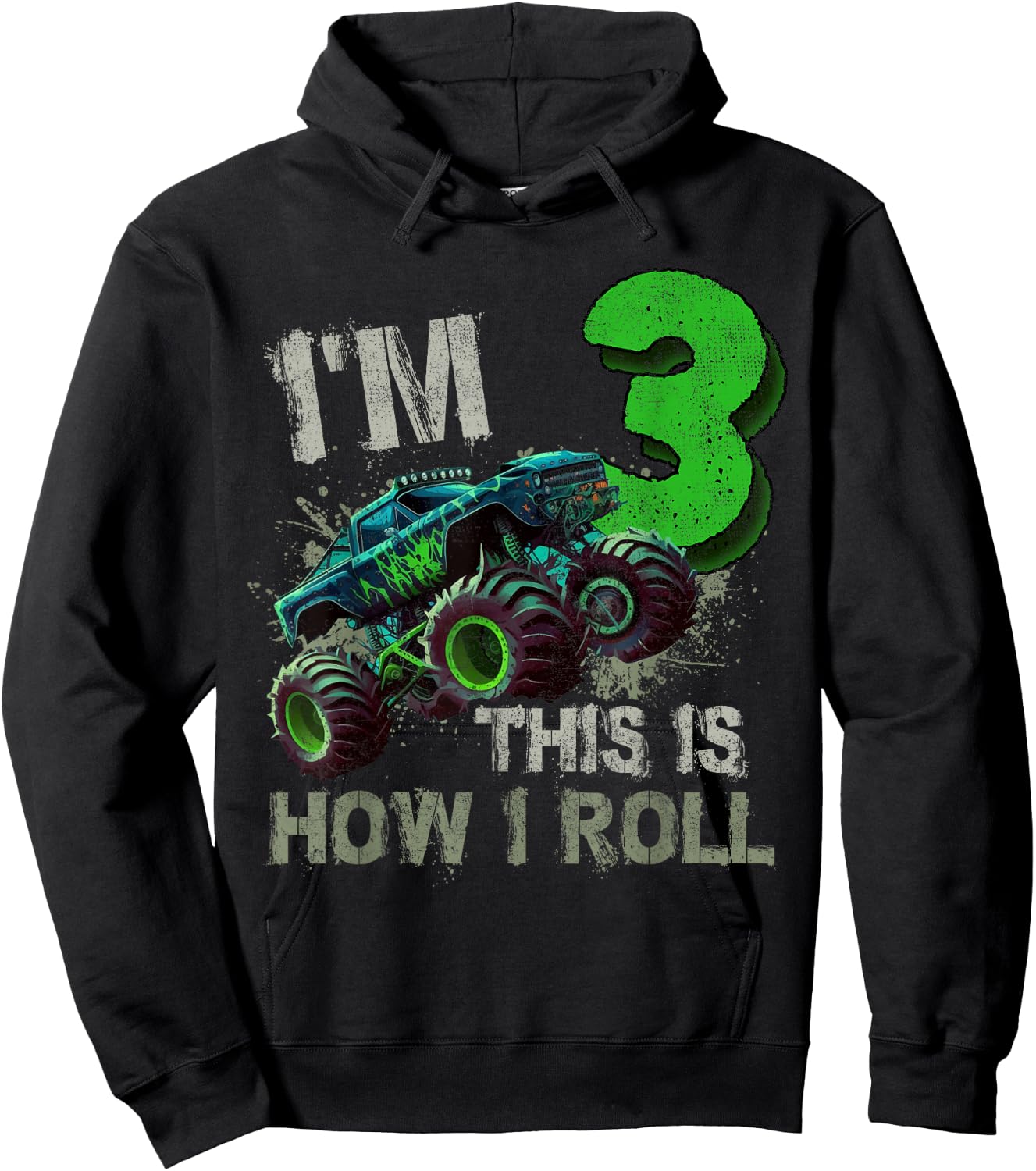 I'm 3 This Is How I Roll Monster Truck Birthday 3 Years Old Hoodie - Hoodie | Black
