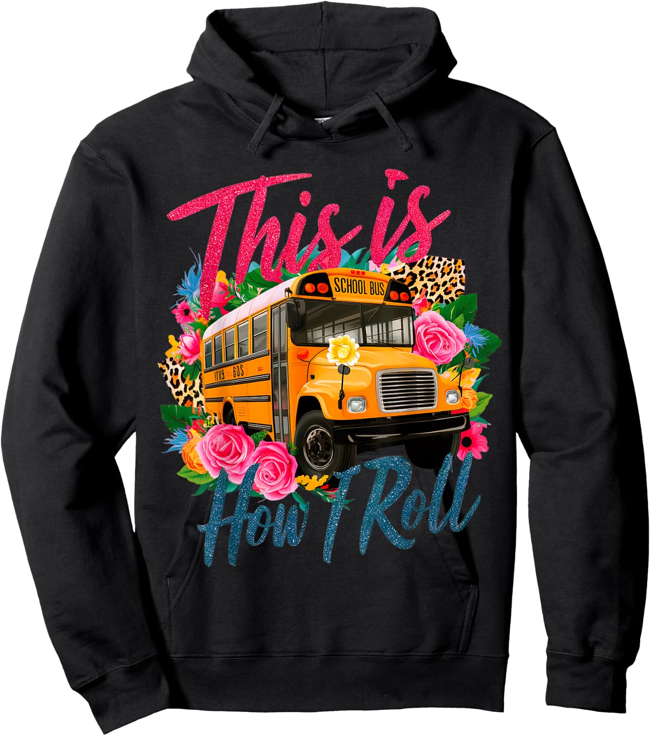 This Is How I Roll Funny School Bus Driver First Day School Hoodie - Hoodie | Black