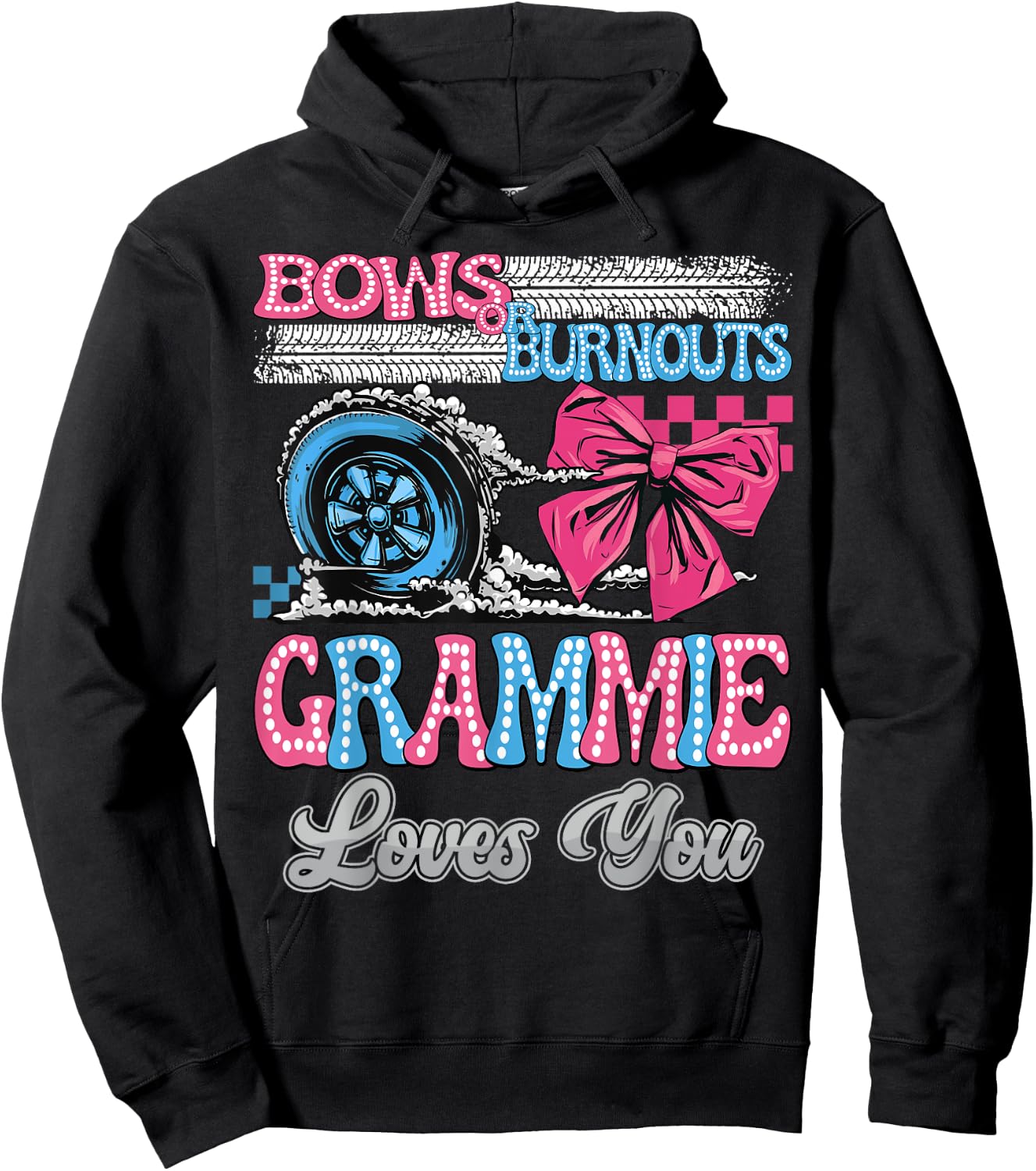 Burnouts or Bows Grammie Loves You Gender Reveal Party Hoodie - Hoodie | Black