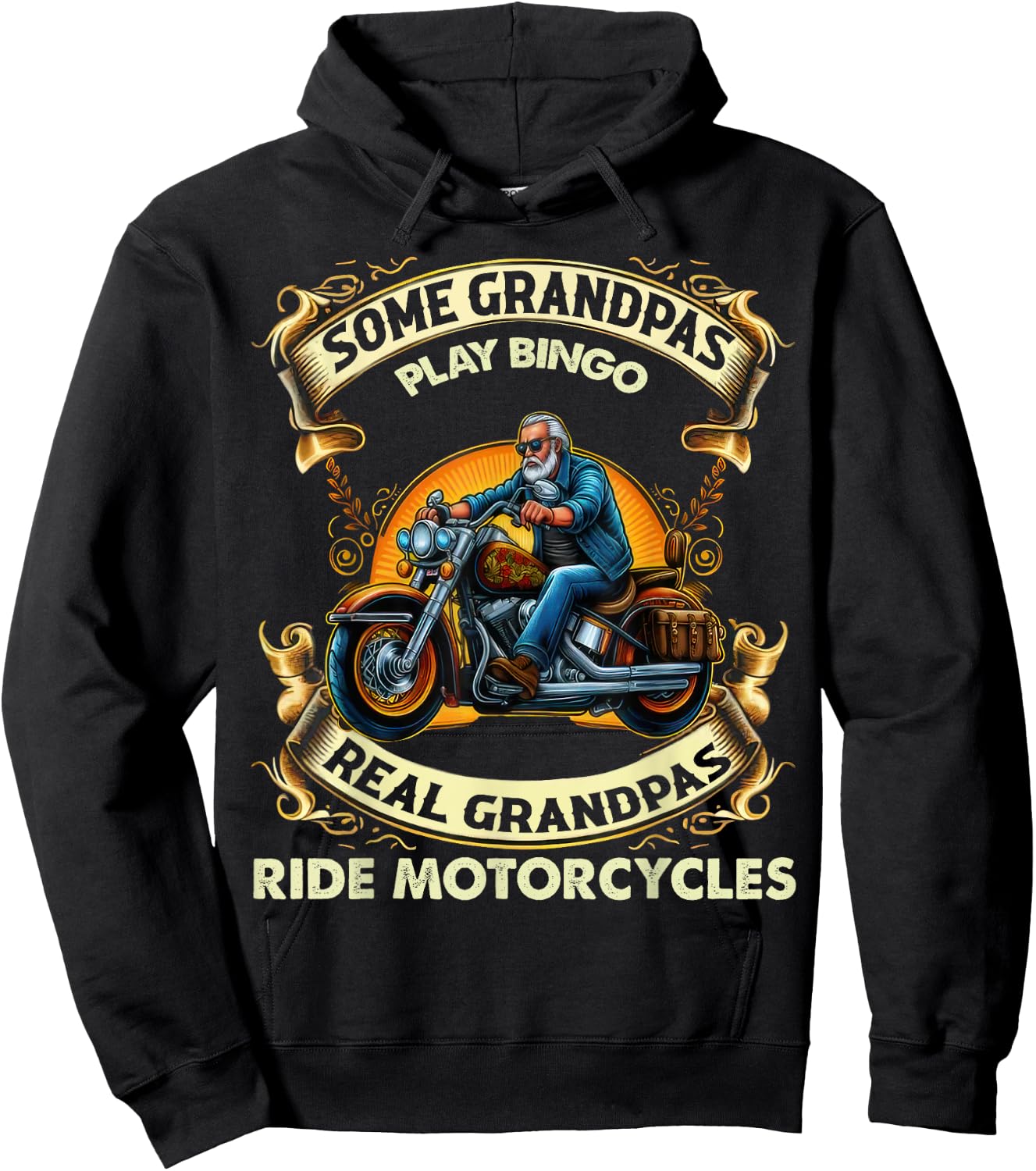 Some Grandpas Play Bingo Real Grandpas Ride Motorcycles Gift Hoodie - Hoodie | Black