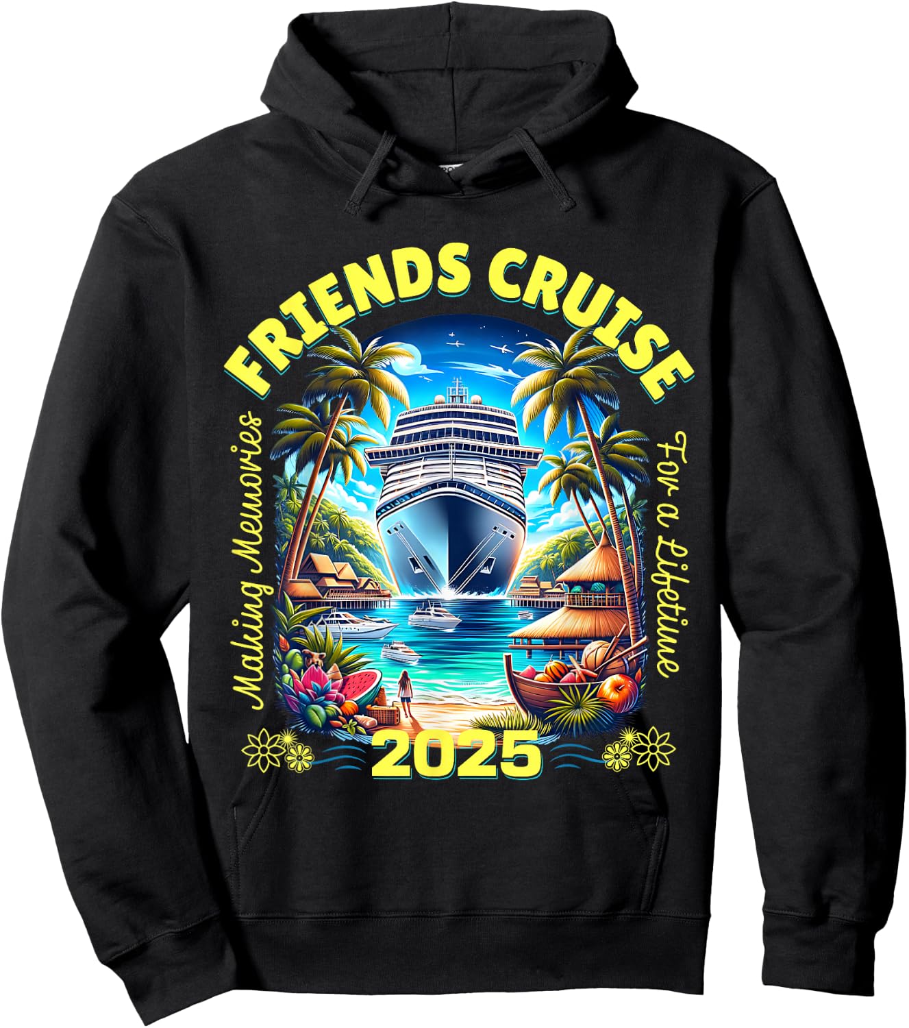 Making Memories For A Lifetime Matching Friends Cruise 2025 Hoodie - Hoodie | Black
