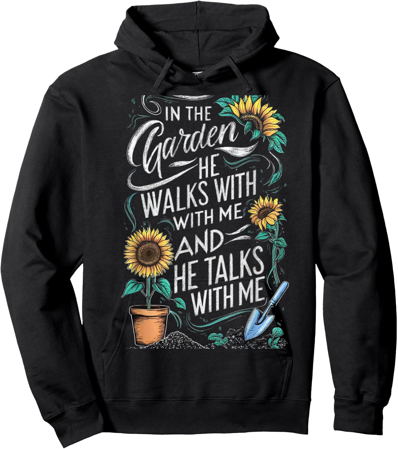 In The Garden He Walks With Me And He Talks With Me Funny Hoodie - Hoodie | Black