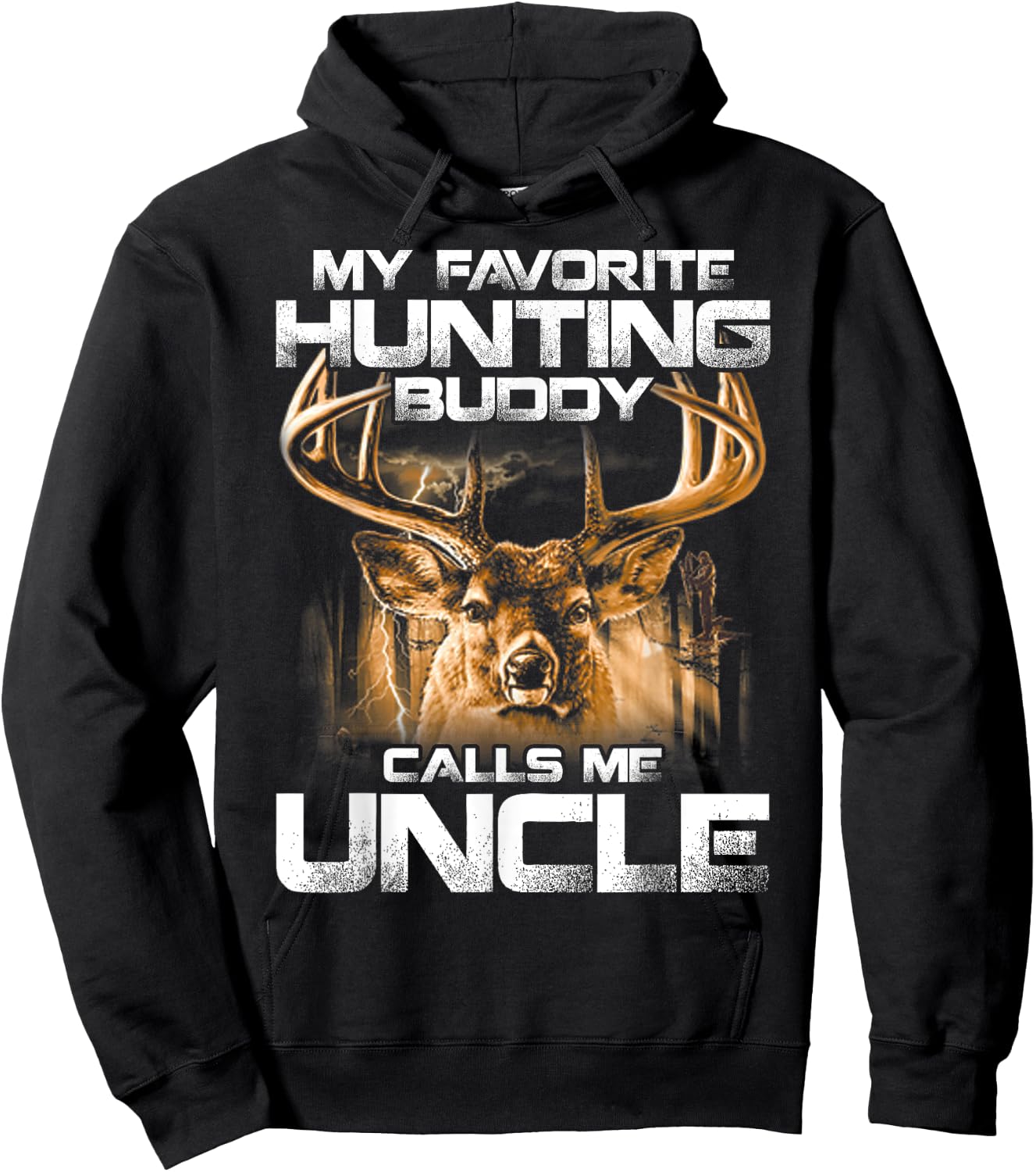 My Favorite Hunting Buddy Calls Me Uncle Hoodie - Hoodie | Black