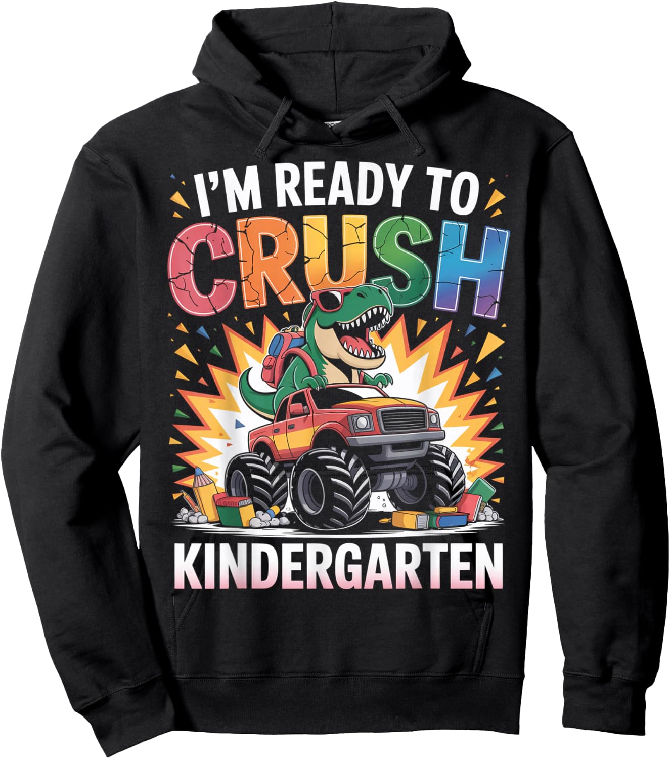 I'm Ready To Crush Kindergarten Monster Truck Dinosaur Boys Hoodie - Hoodie | Black